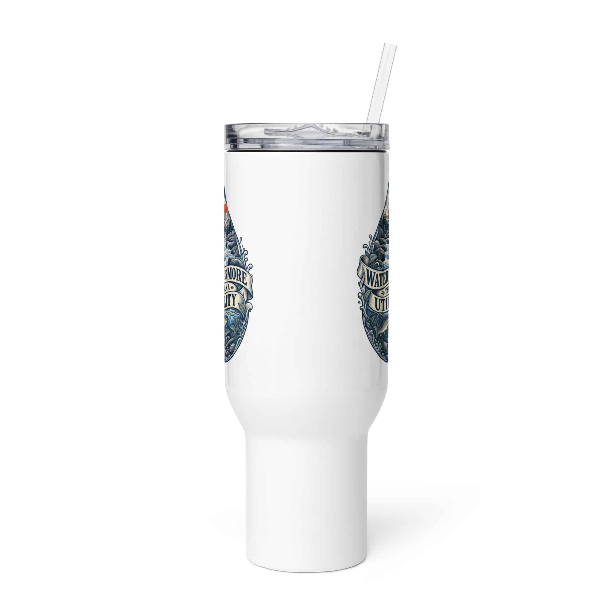 Travel Mug: Water is more than a utility