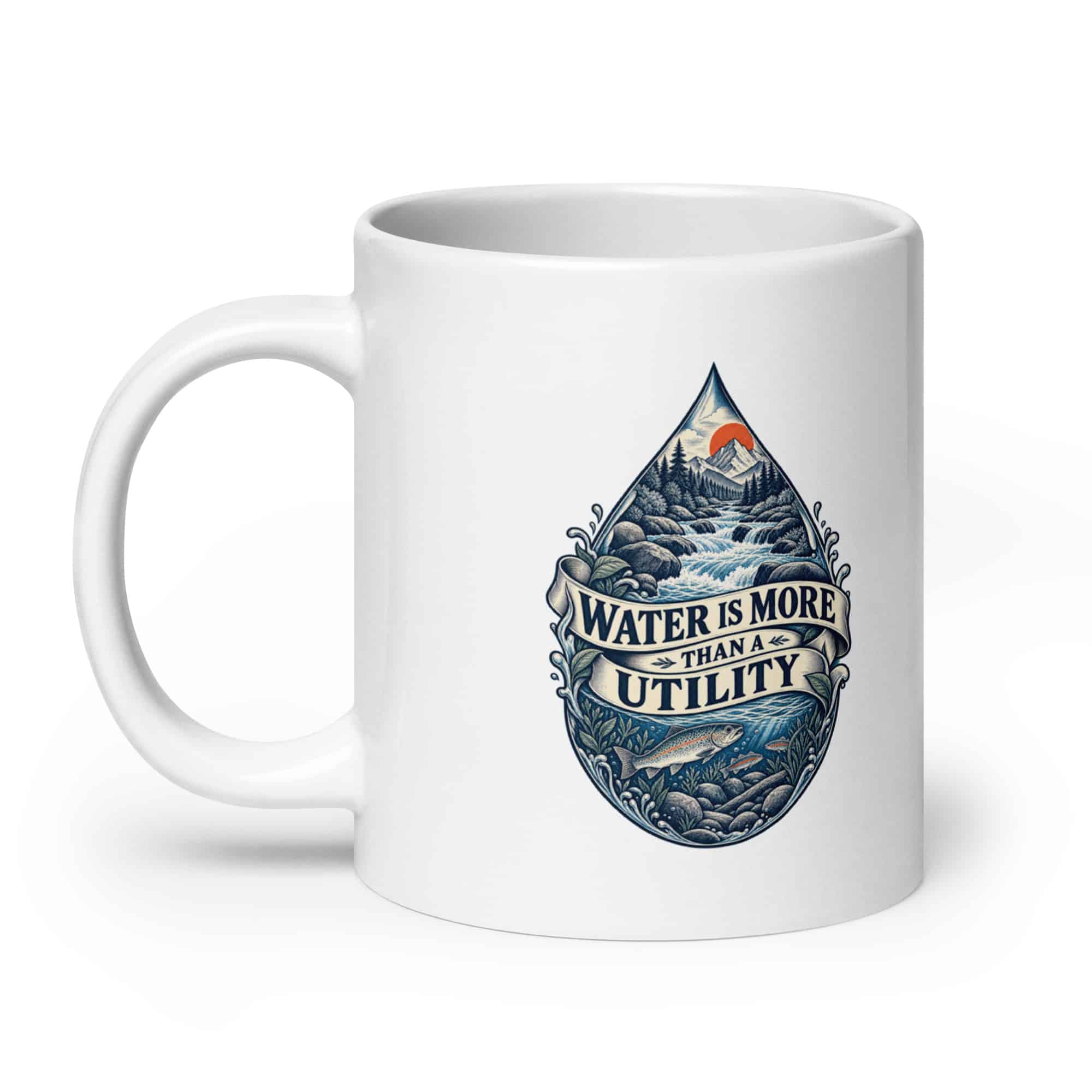 White Ceramic Coffee Mug: Water is more than a utility