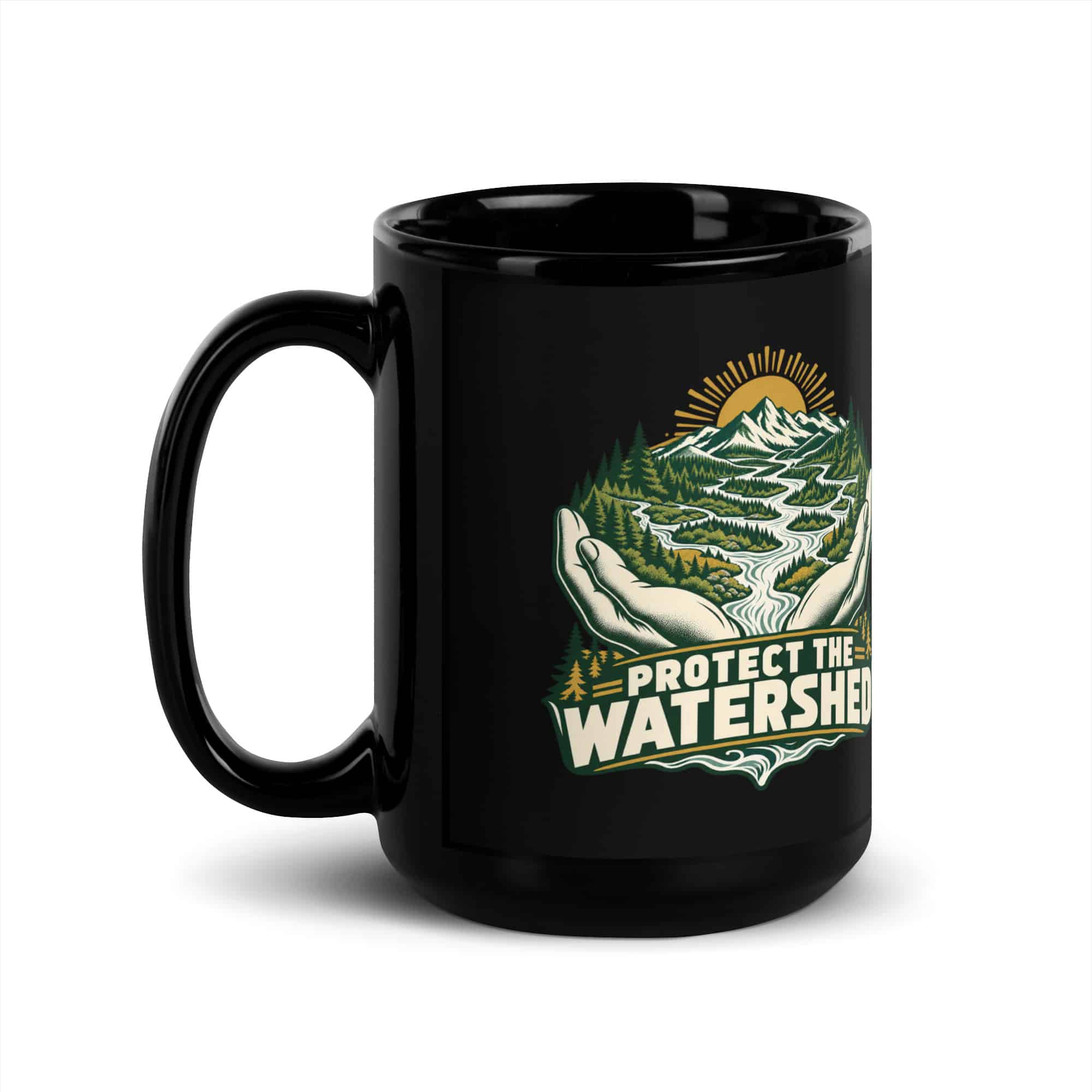 Black Glossy Coffee Mug: Protect the watershed