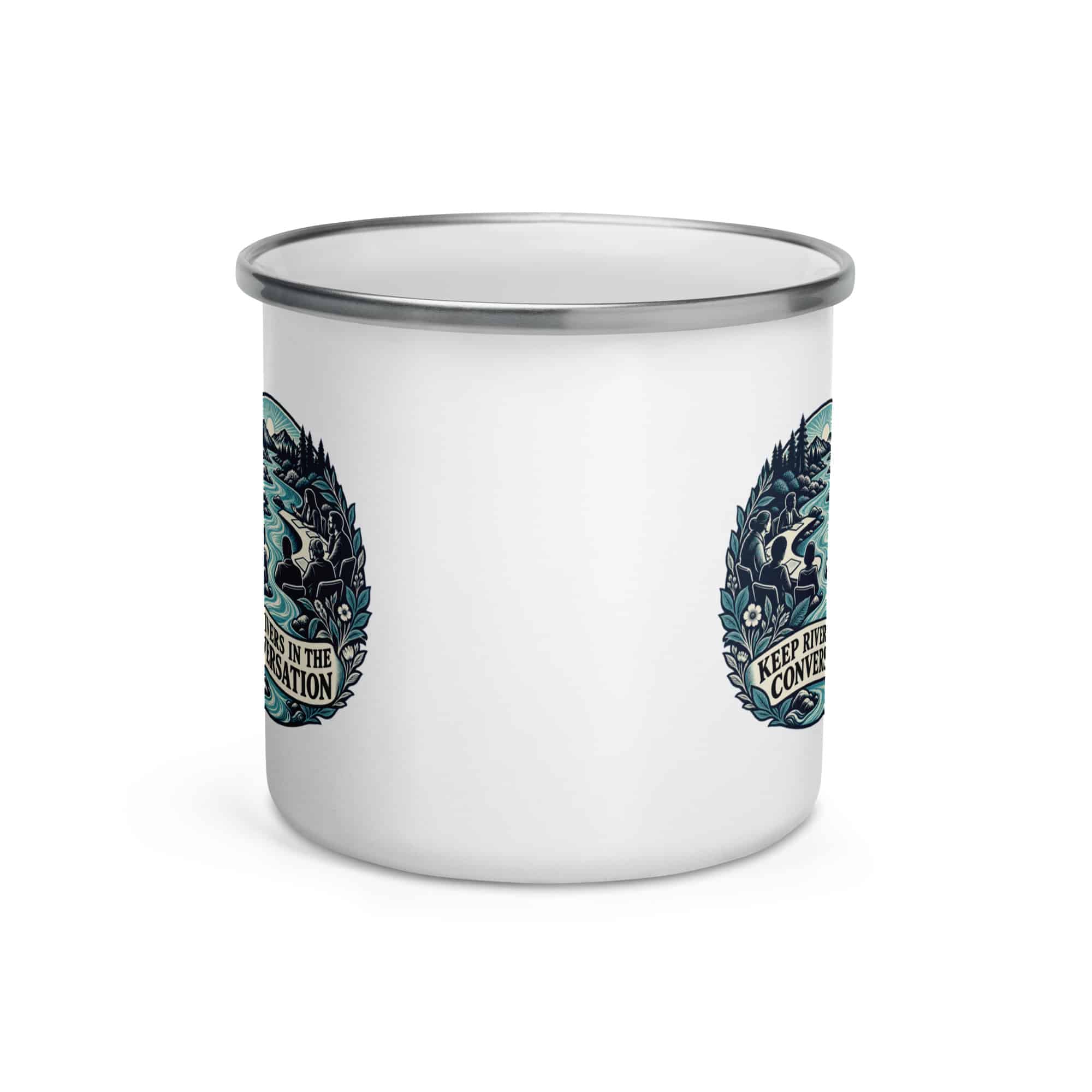 Enamel Camp Mug: Keep rivers in the conversation