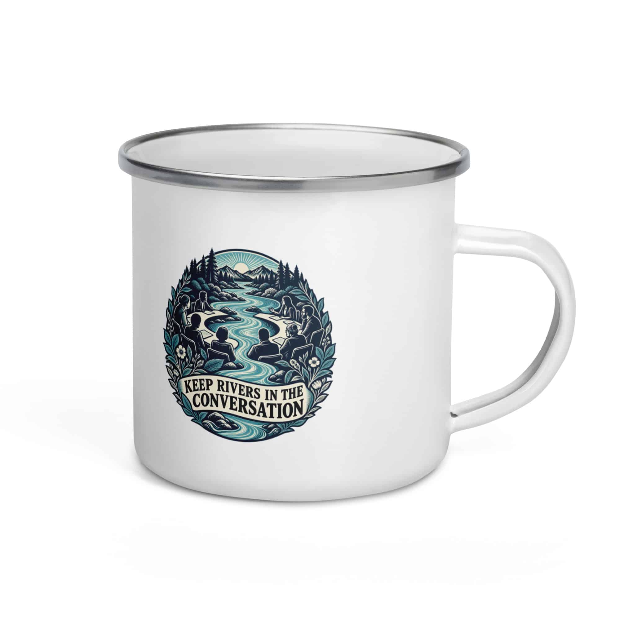 Enamel Camp Mug: Keep rivers in the conversation