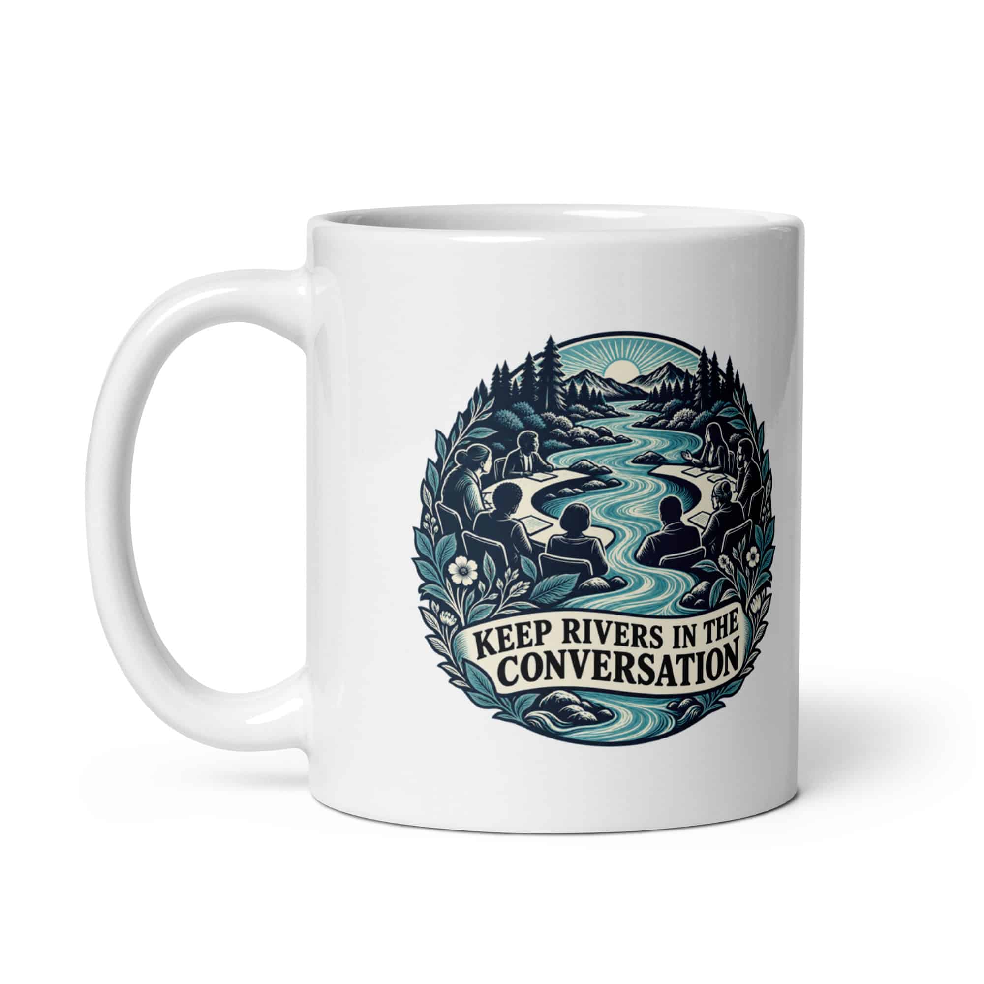 White Ceramic Coffee Mug: Keep rivers in the conversation