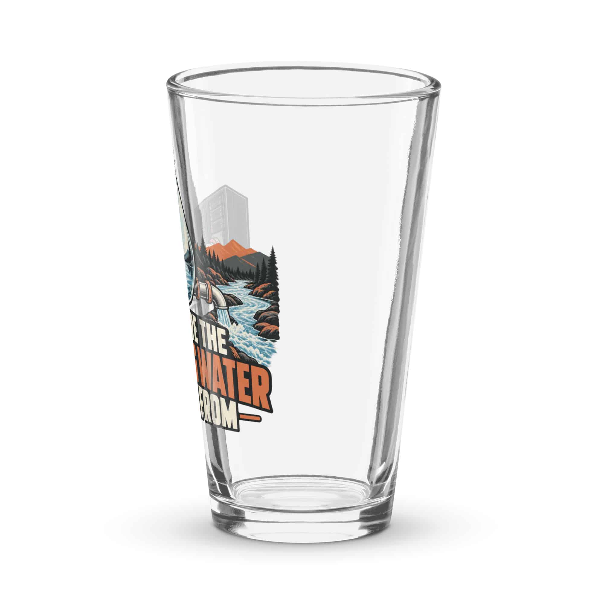 Pint Glass: Ask where the cooling water comes from