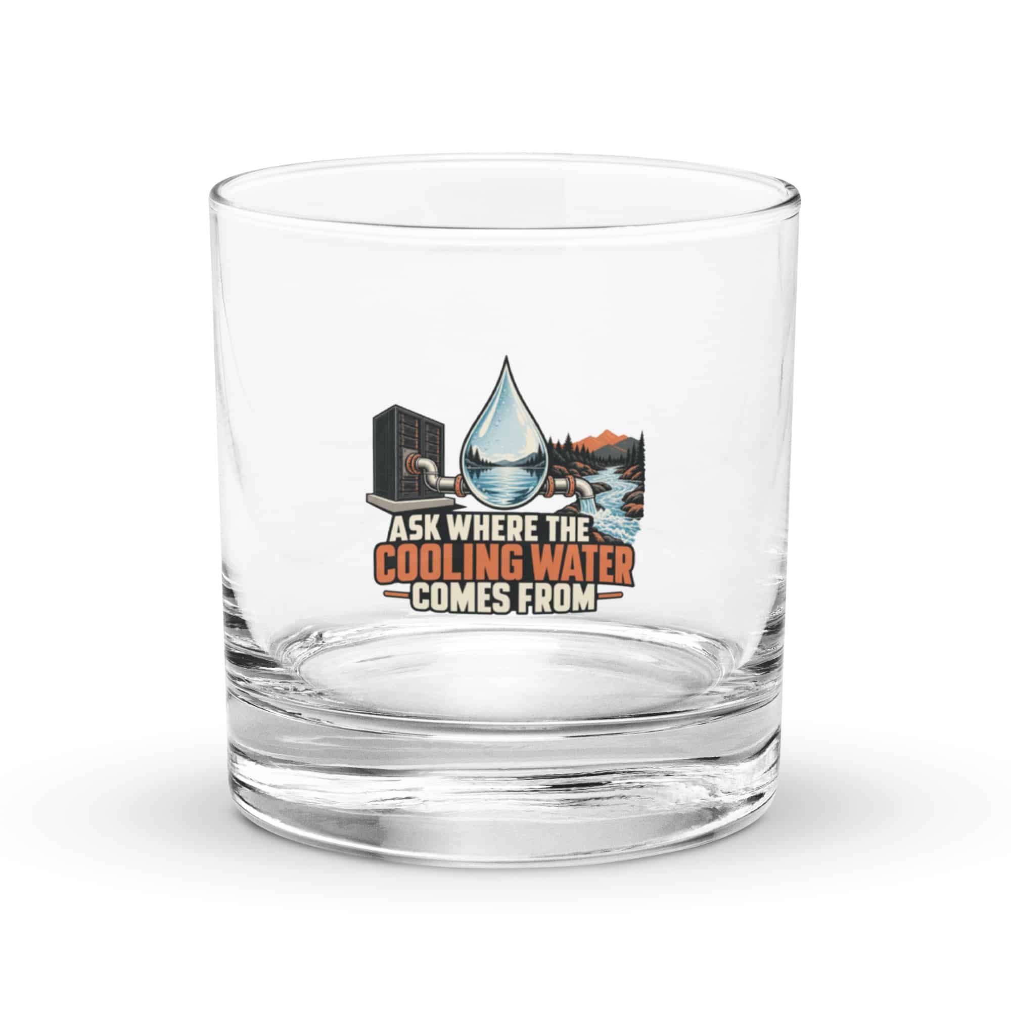 Rocks Glass: Ask where the cooling water comes from
