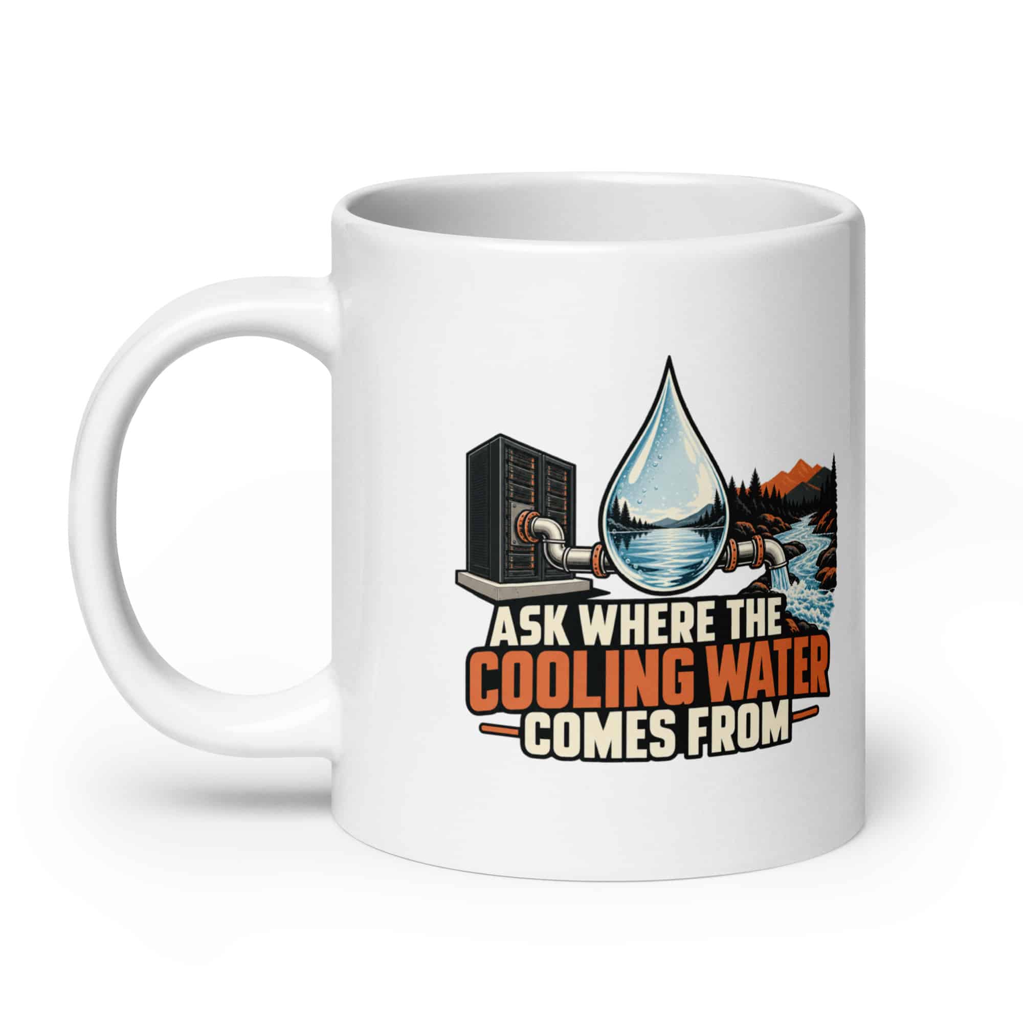 White Ceramic Coffee Mug: Ask where the cooling water comes from