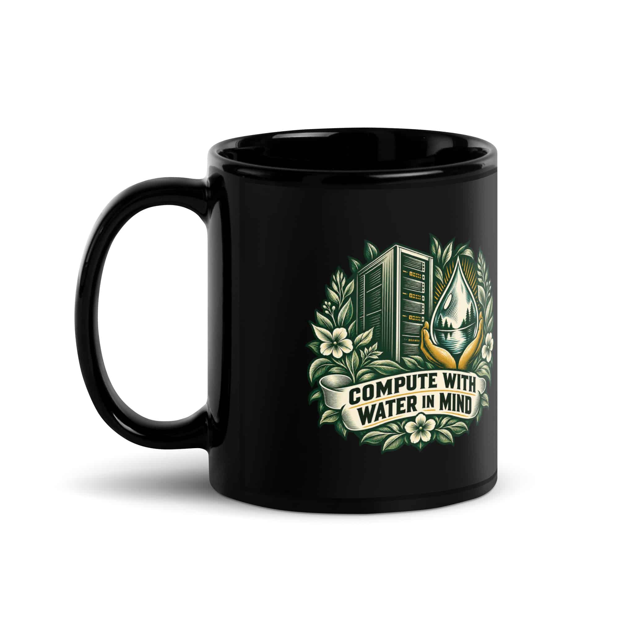 Black Glossy Coffee Mug: Compute with water in mind