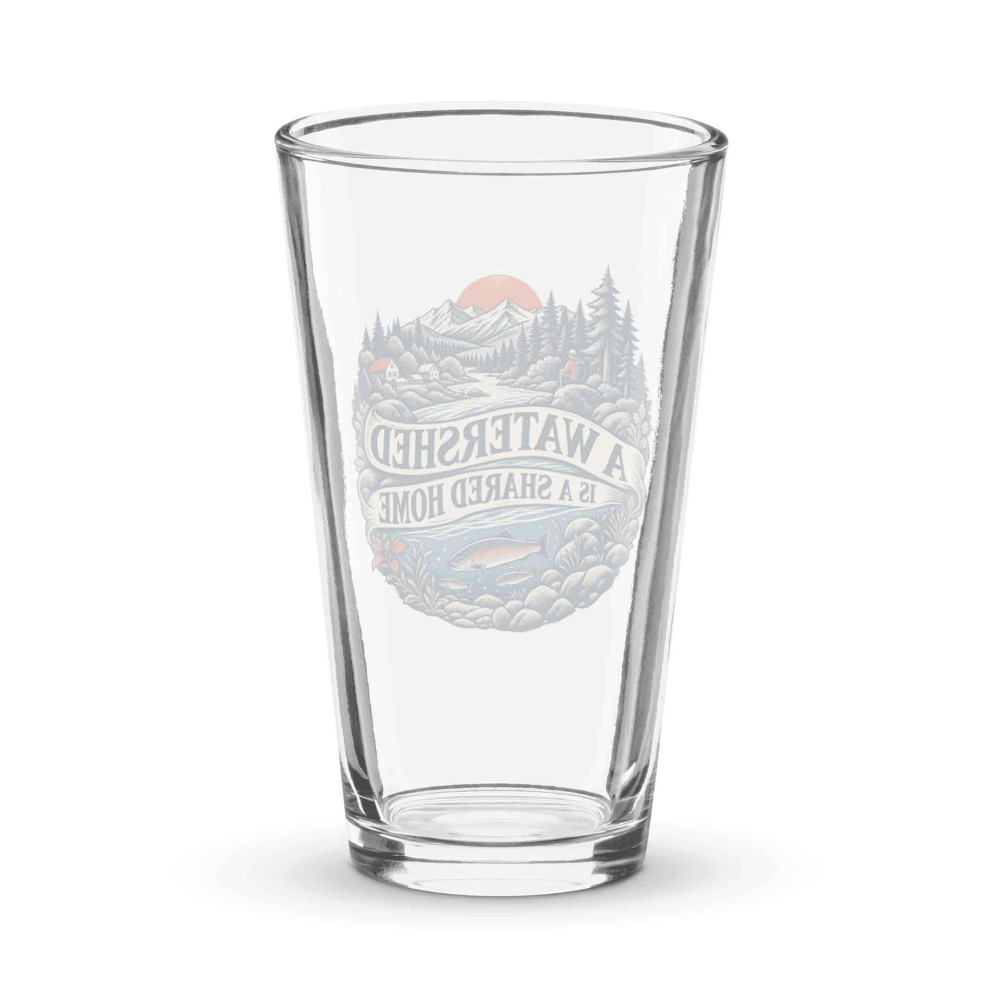 Pint Glass: A watershed is a shared home