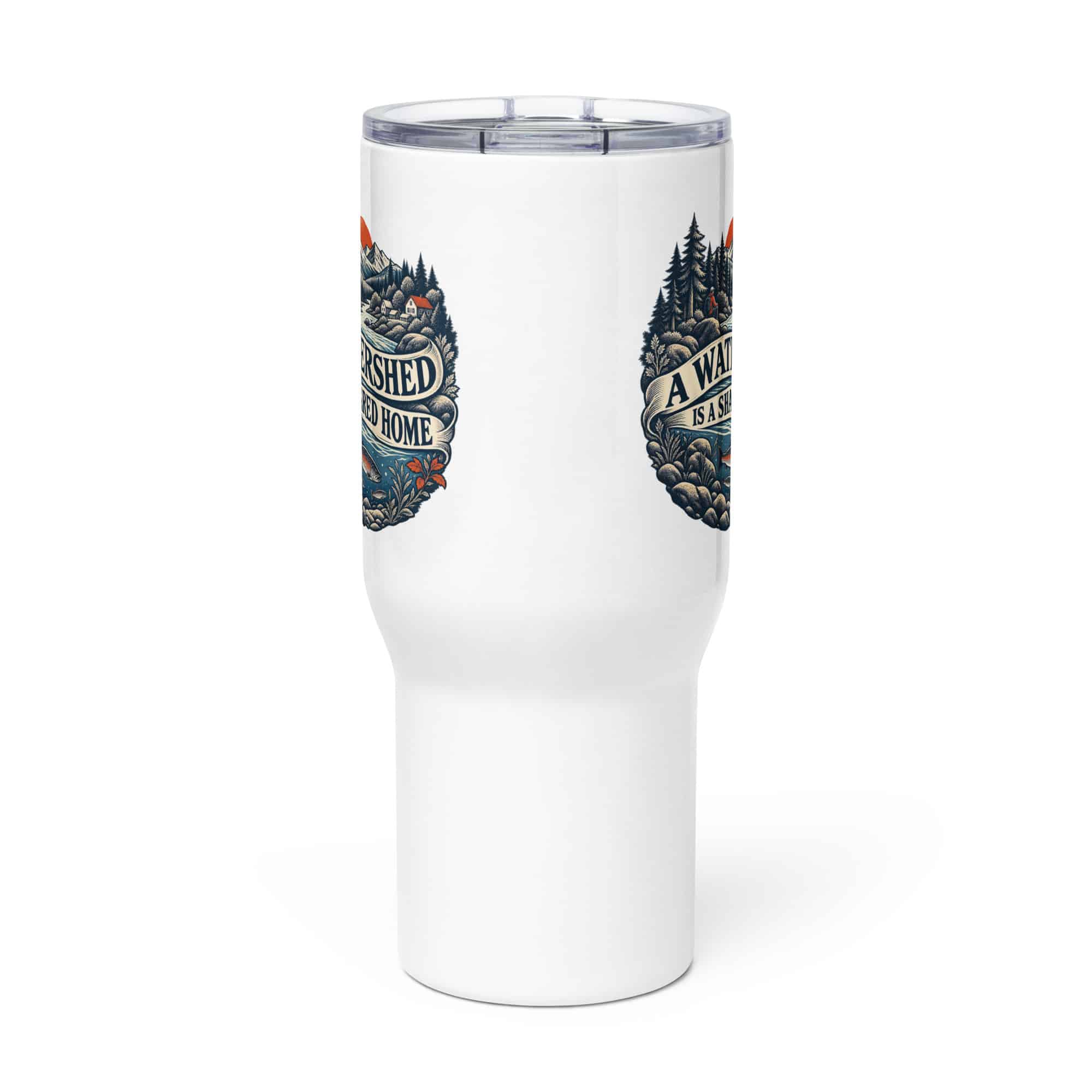 Travel Mug: A watershed is a shared home