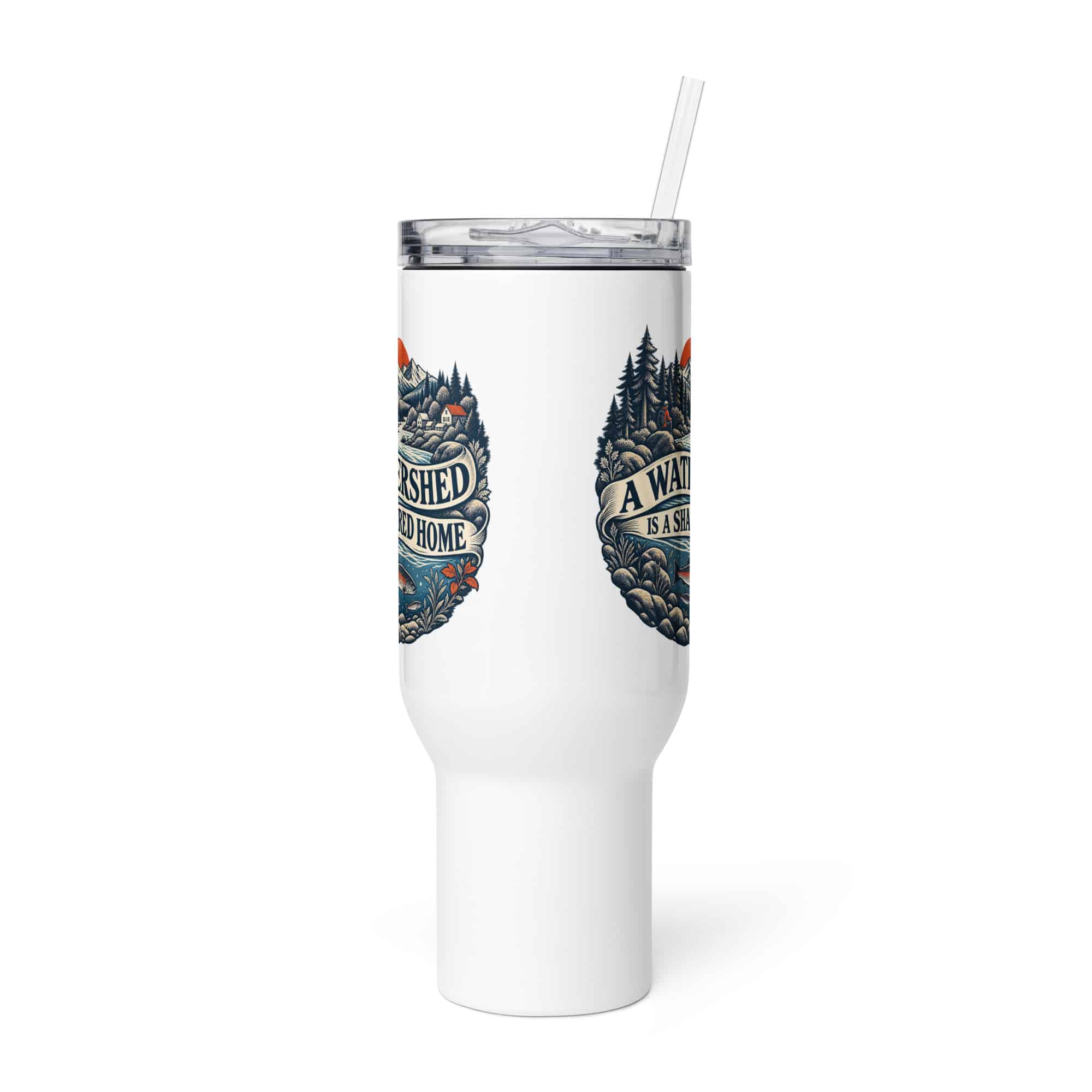 Travel Mug: A watershed is a shared home