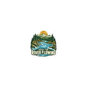 Die-Cut Magnet: Keep the river flowing - 3″×3″ - Main