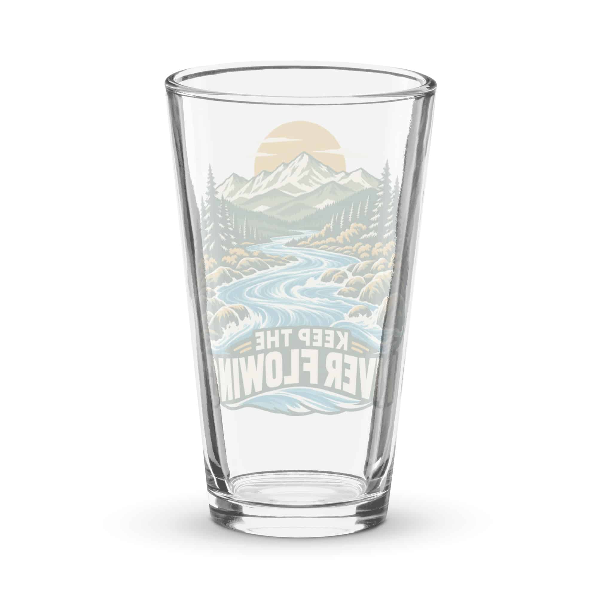 Pint Glass: Keep the river flowing