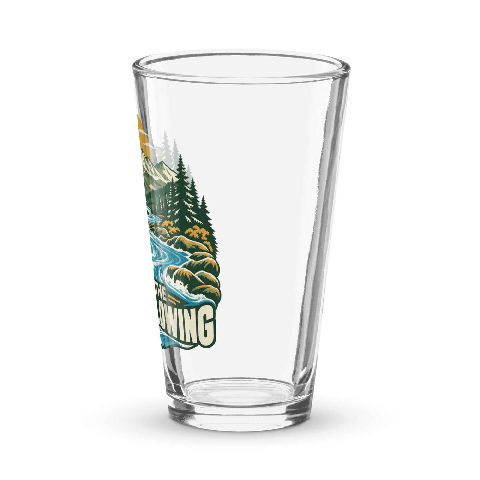 Pint Glass: Keep the river flowing