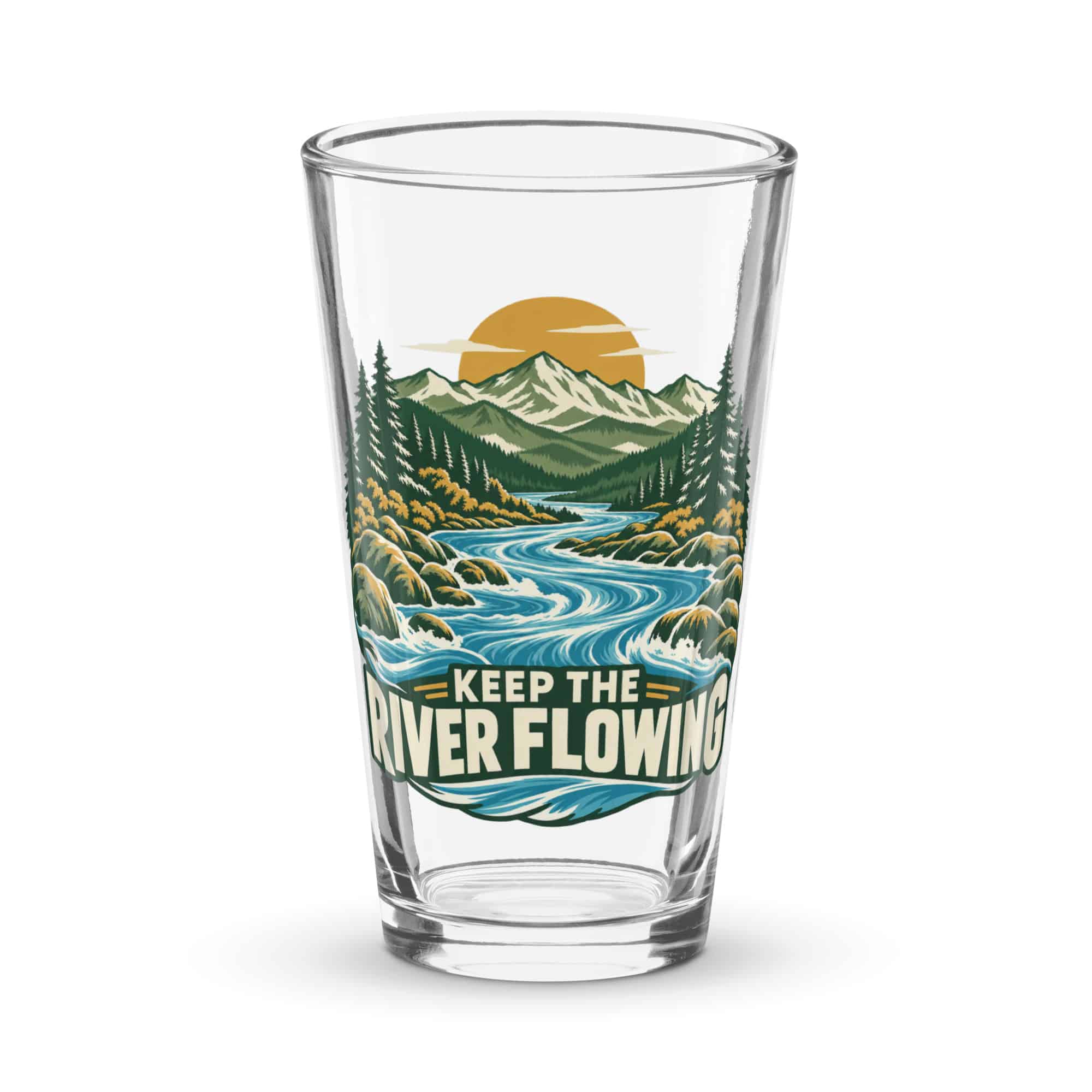 Pint Glass: Keep the river flowing