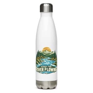 Stainless Steel Water Bottle: Keep the river flowing - 17 oz - Main
