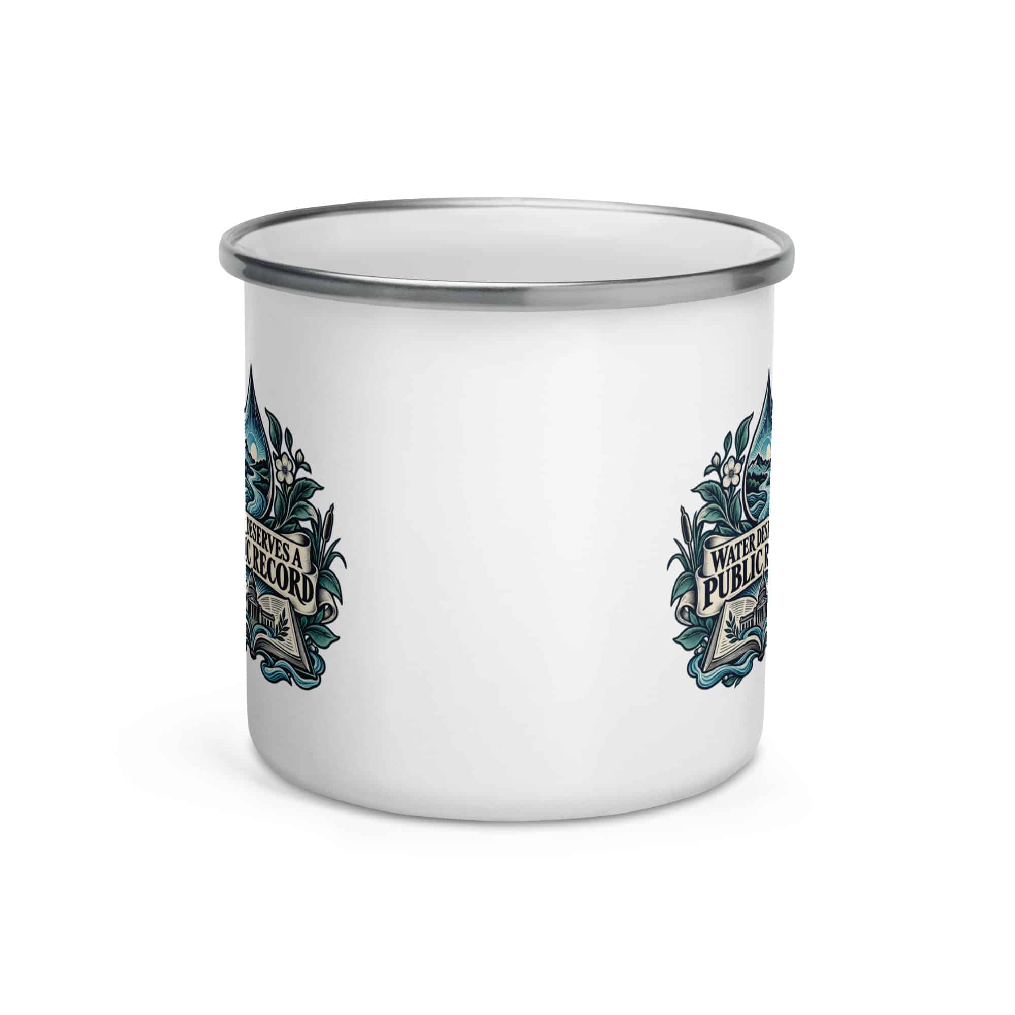 Enamel Camp Mug: Water deserves a public record
