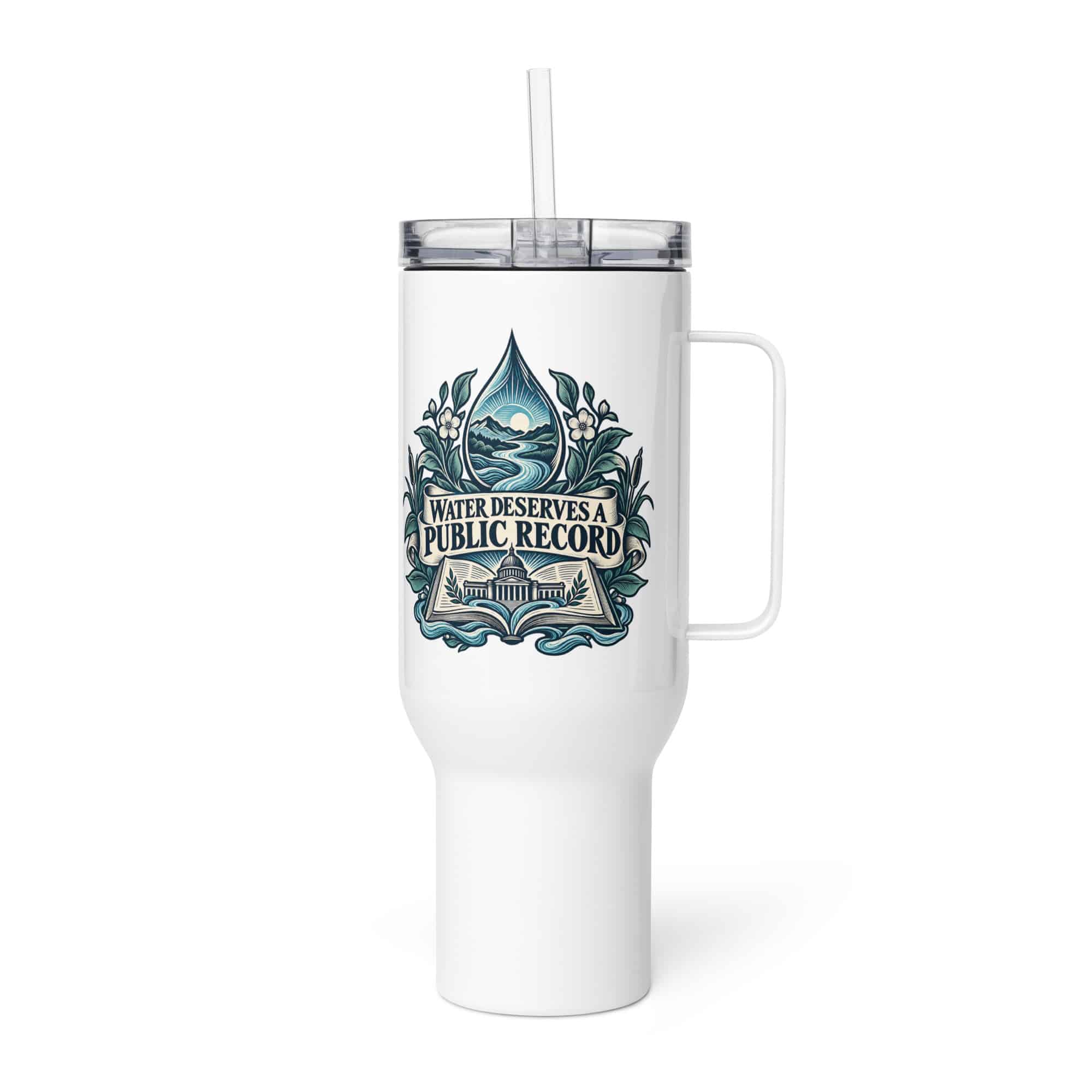 Travel Mug: Water deserves a public record