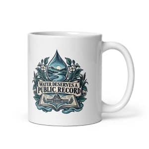 White Ceramic Coffee Mug: Water deserves a public record - 11 oz - Main