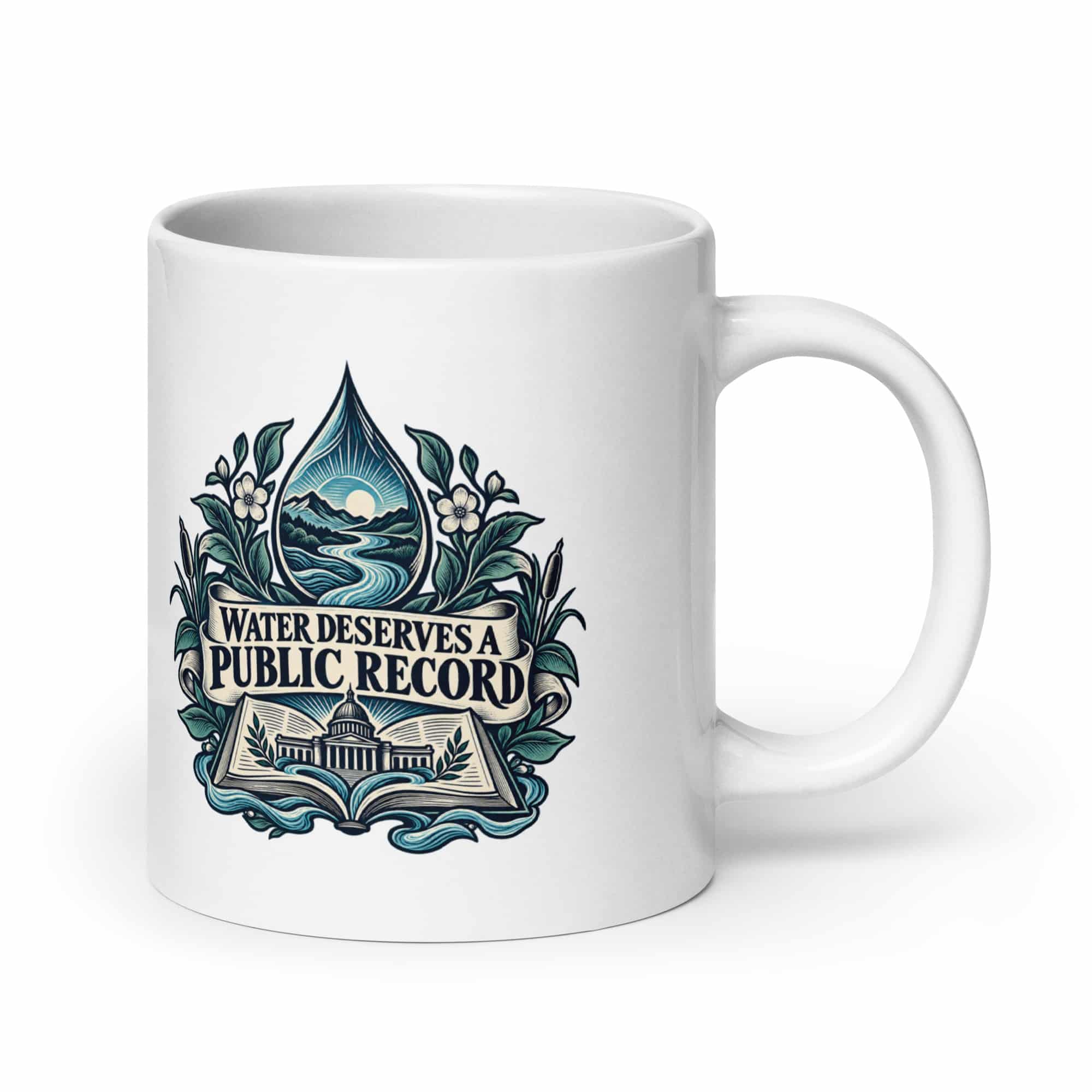 White Ceramic Coffee Mug: Water deserves a public record