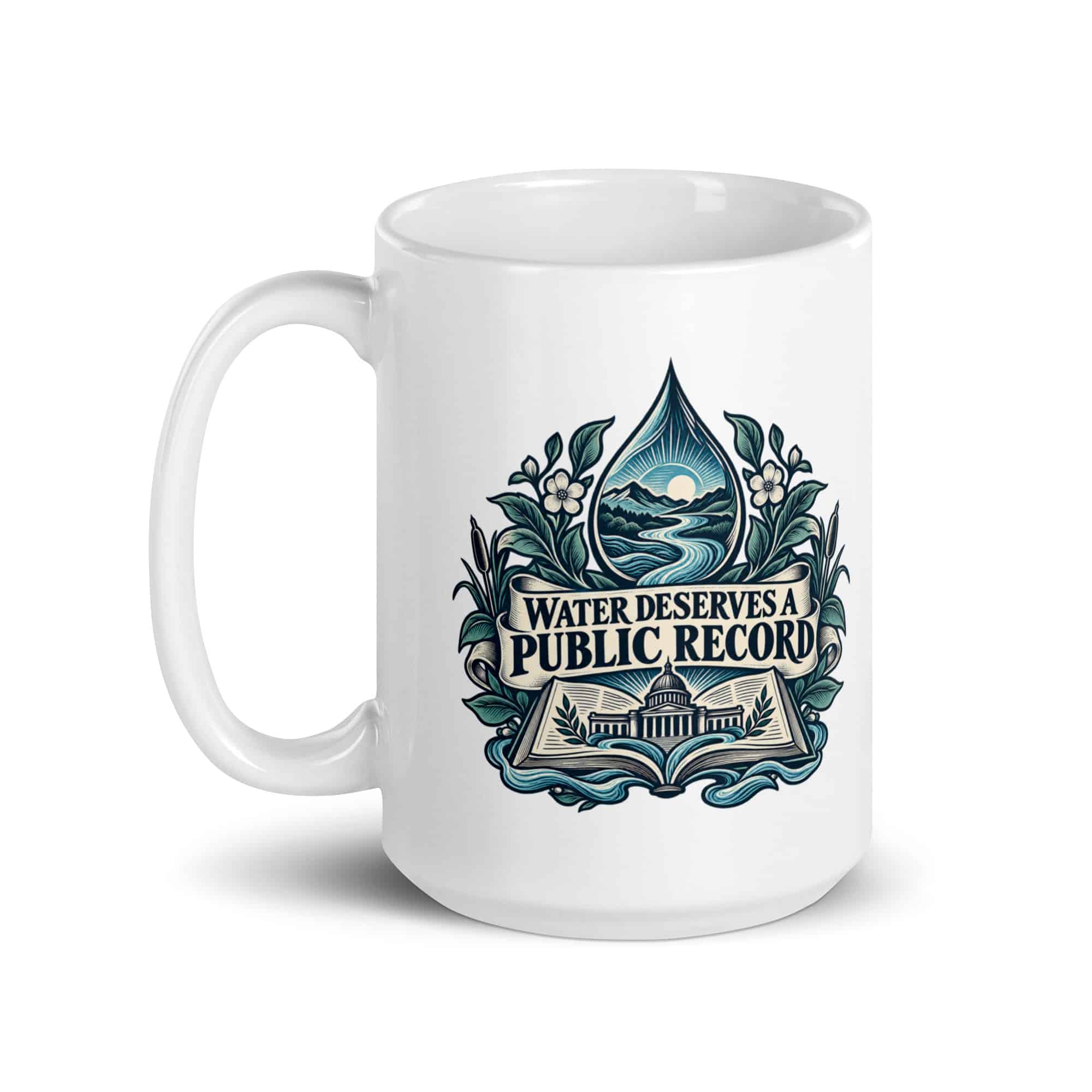 White Ceramic Coffee Mug: Water deserves a public record