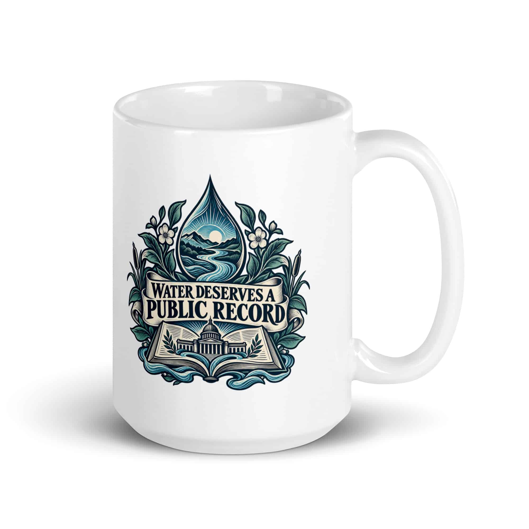 White Ceramic Coffee Mug: Water deserves a public record