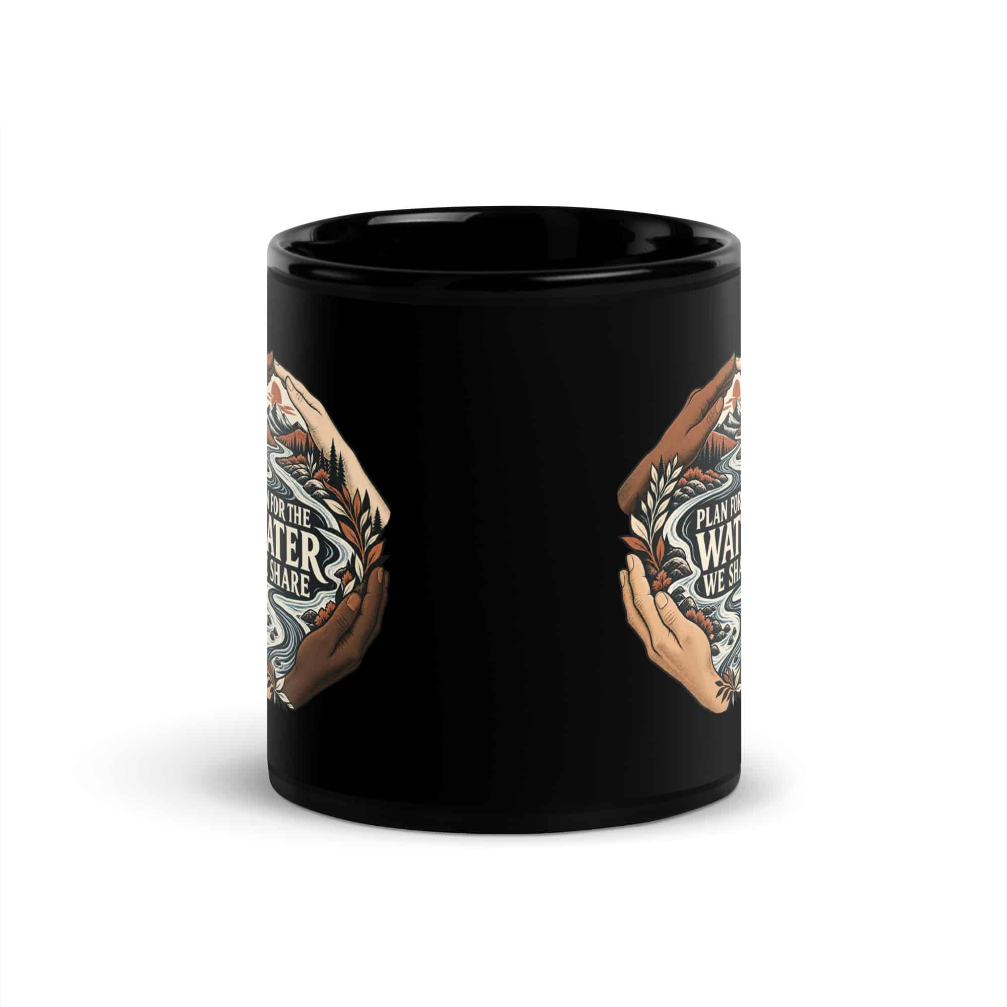 Black Glossy Coffee Mug: Plan for the water we share