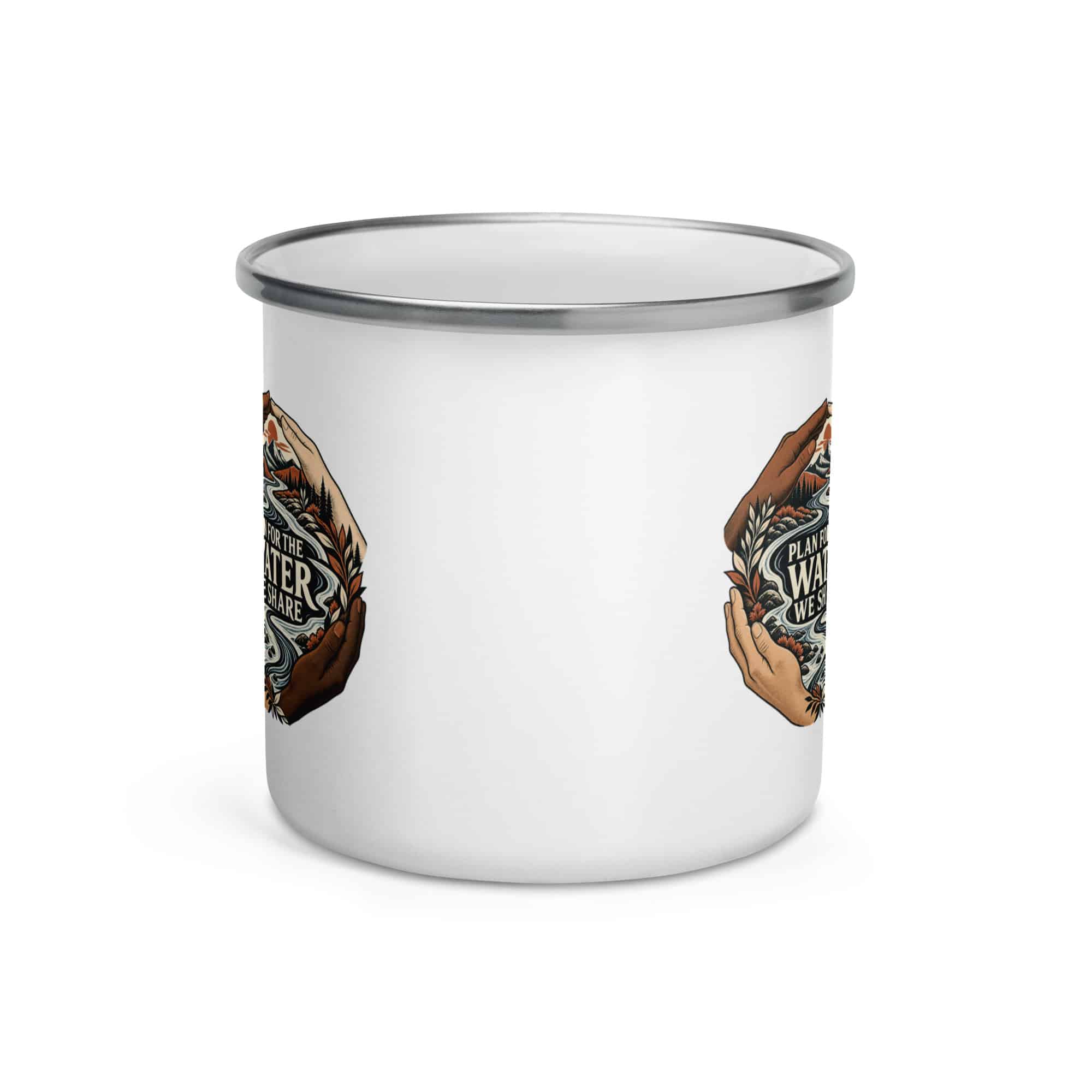 Enamel Camp Mug: Plan for the water we share