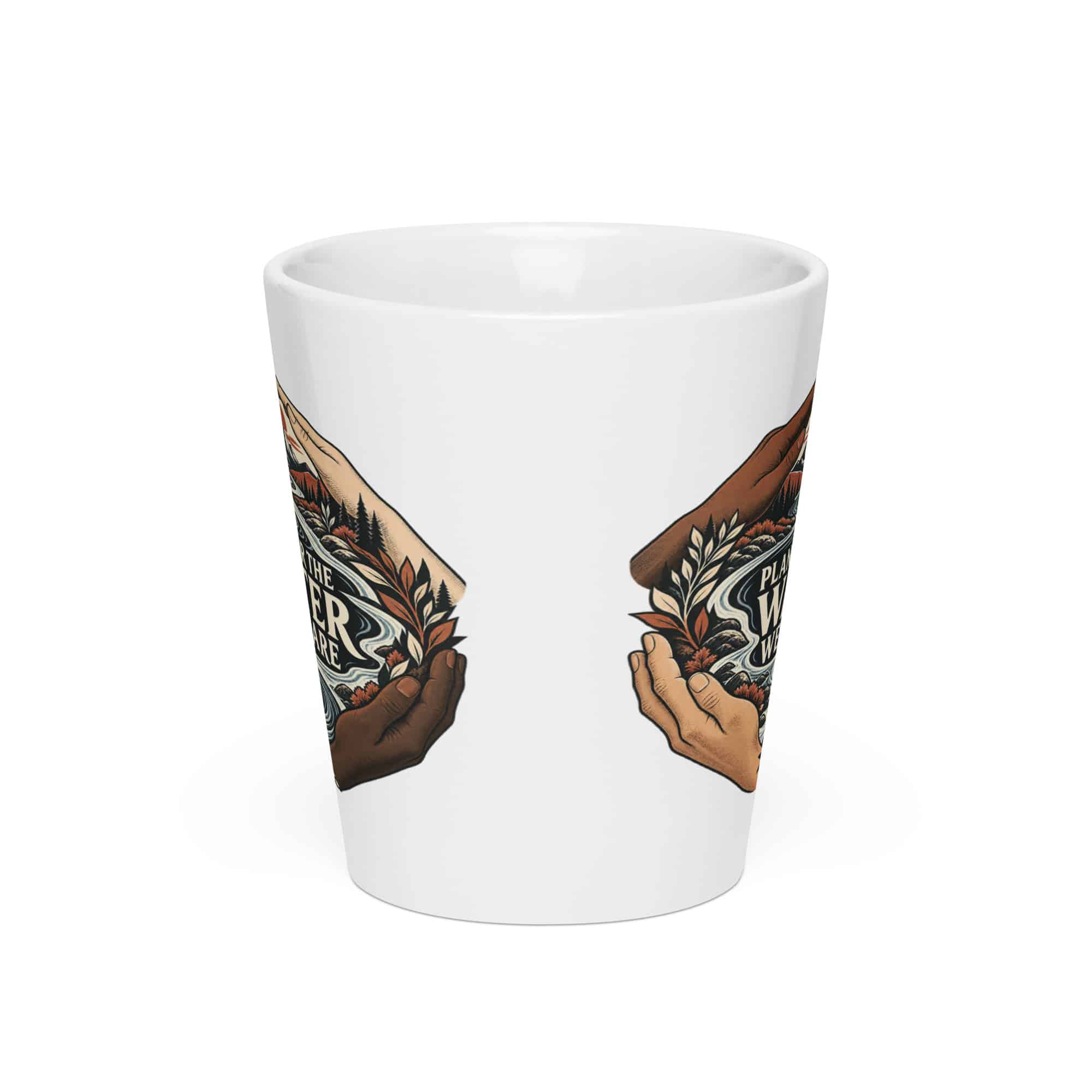 Latte Mug: Plan for the water we share