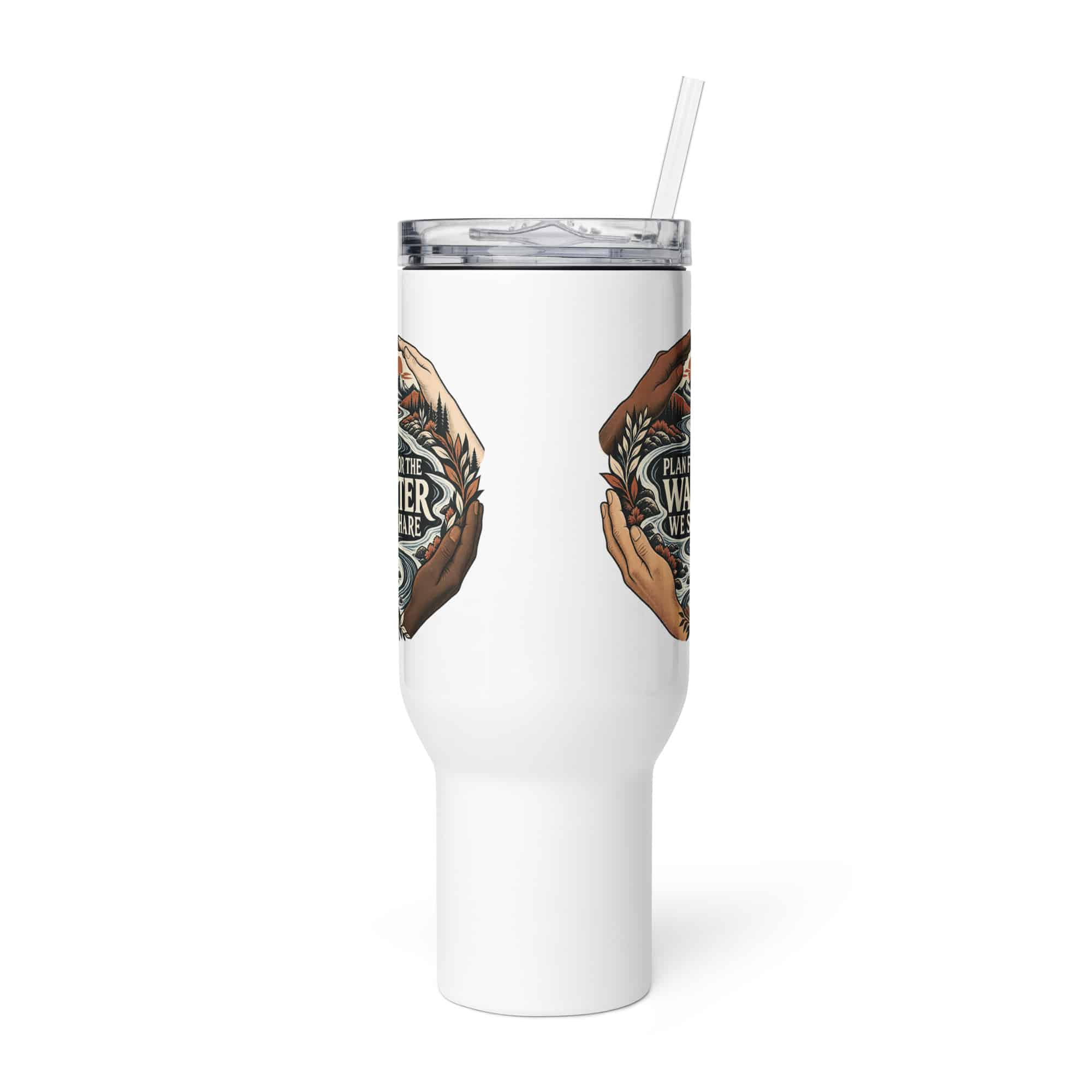 Travel Mug: Plan for the water we share