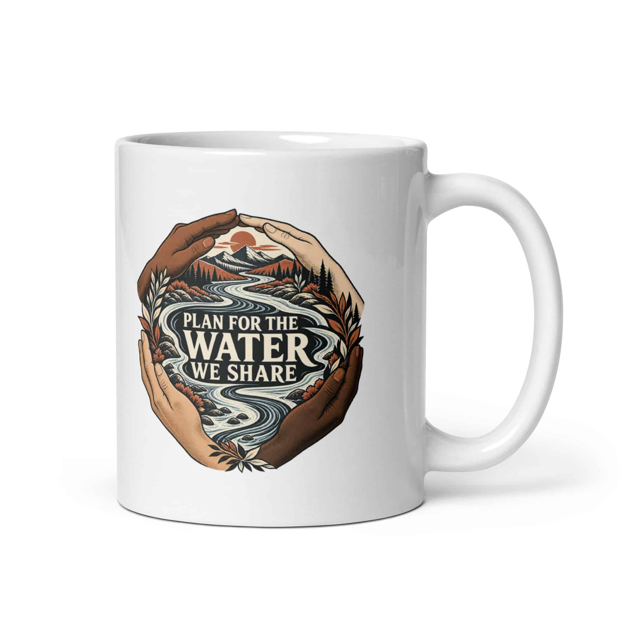 White Ceramic Coffee Mug: Plan for the water we share