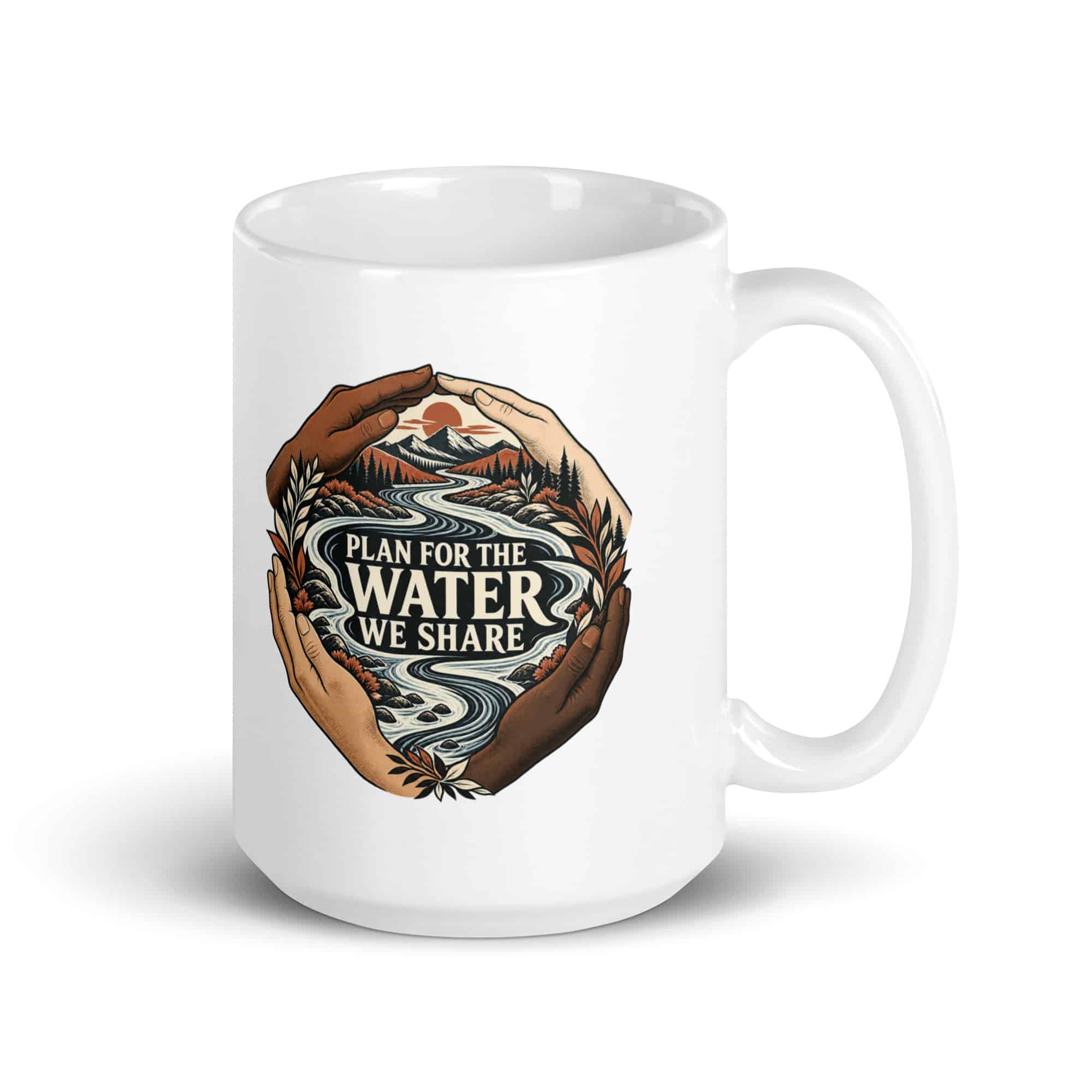 White Ceramic Coffee Mug: Plan for the water we share