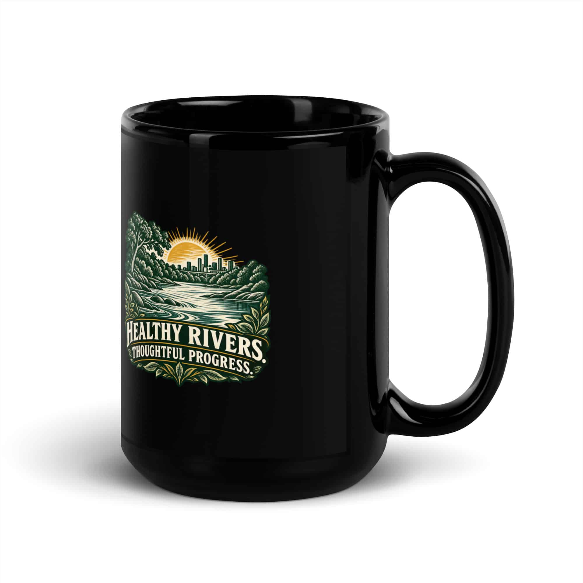 Black Glossy Coffee Mug: Healthy rivers. Thoughtful progress.