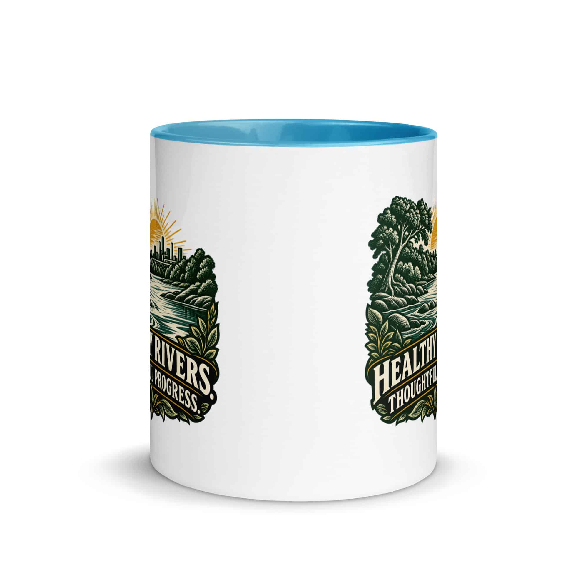 Color Inside Coffee Mug: Healthy rivers. Thoughtful progress.