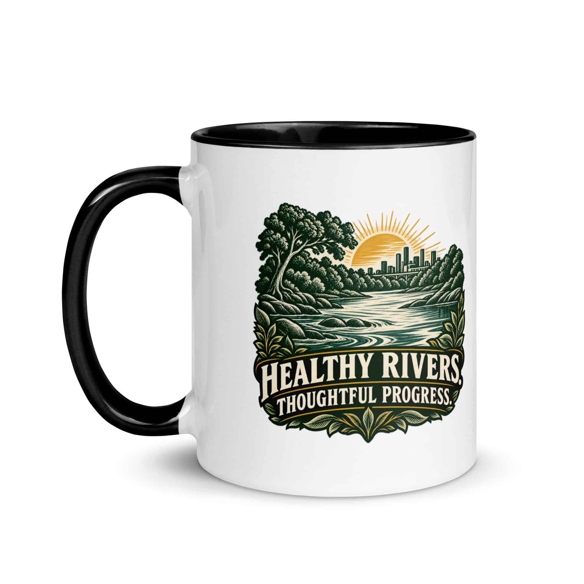 Color Inside Coffee Mug: Healthy rivers. Thoughtful progress.