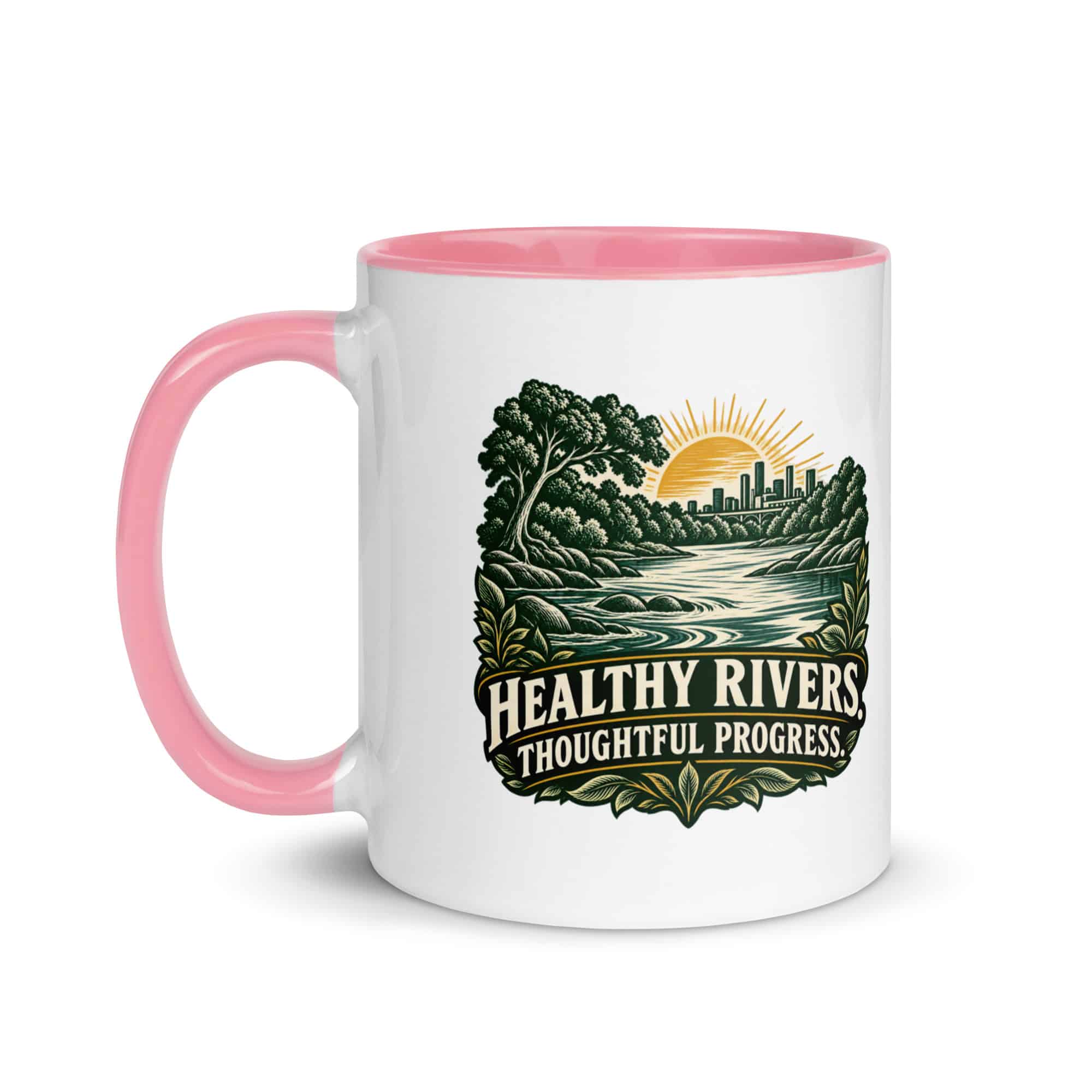Color Inside Coffee Mug: Healthy rivers. Thoughtful progress.