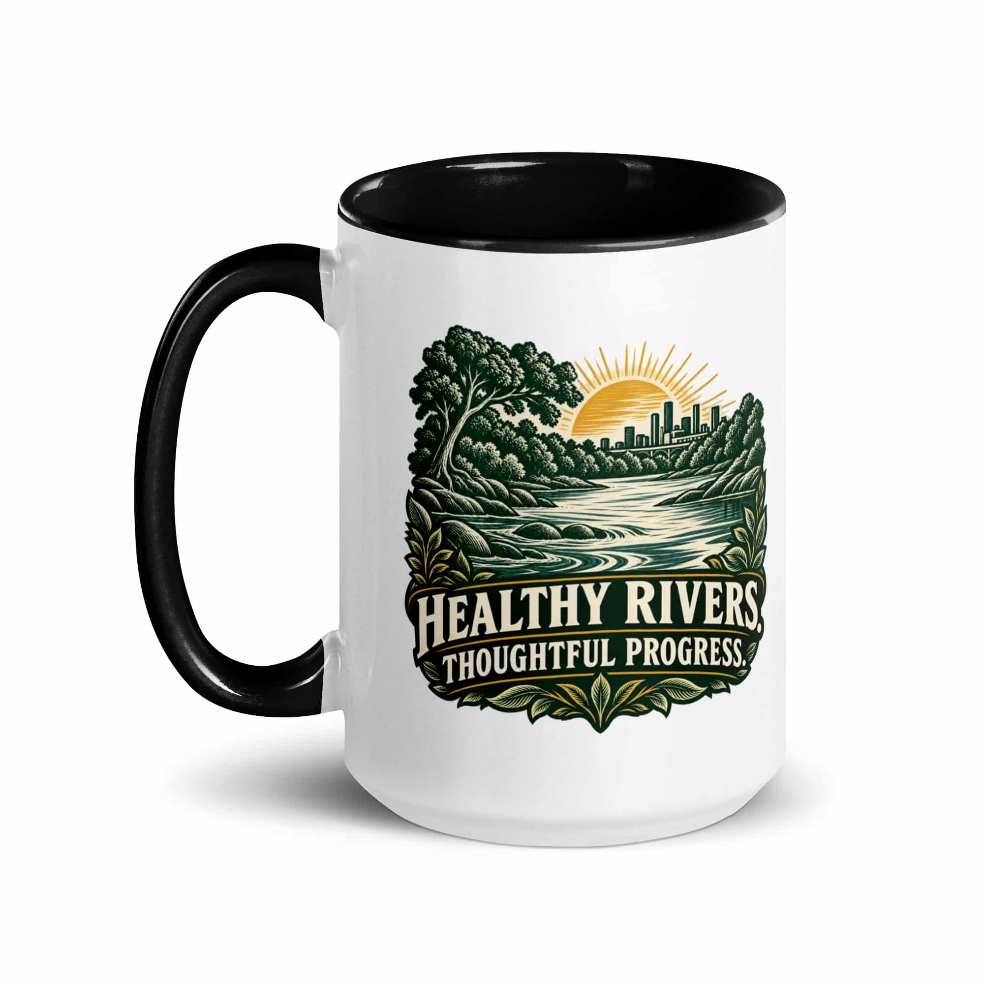 Color Inside Coffee Mug: Healthy rivers. Thoughtful progress.