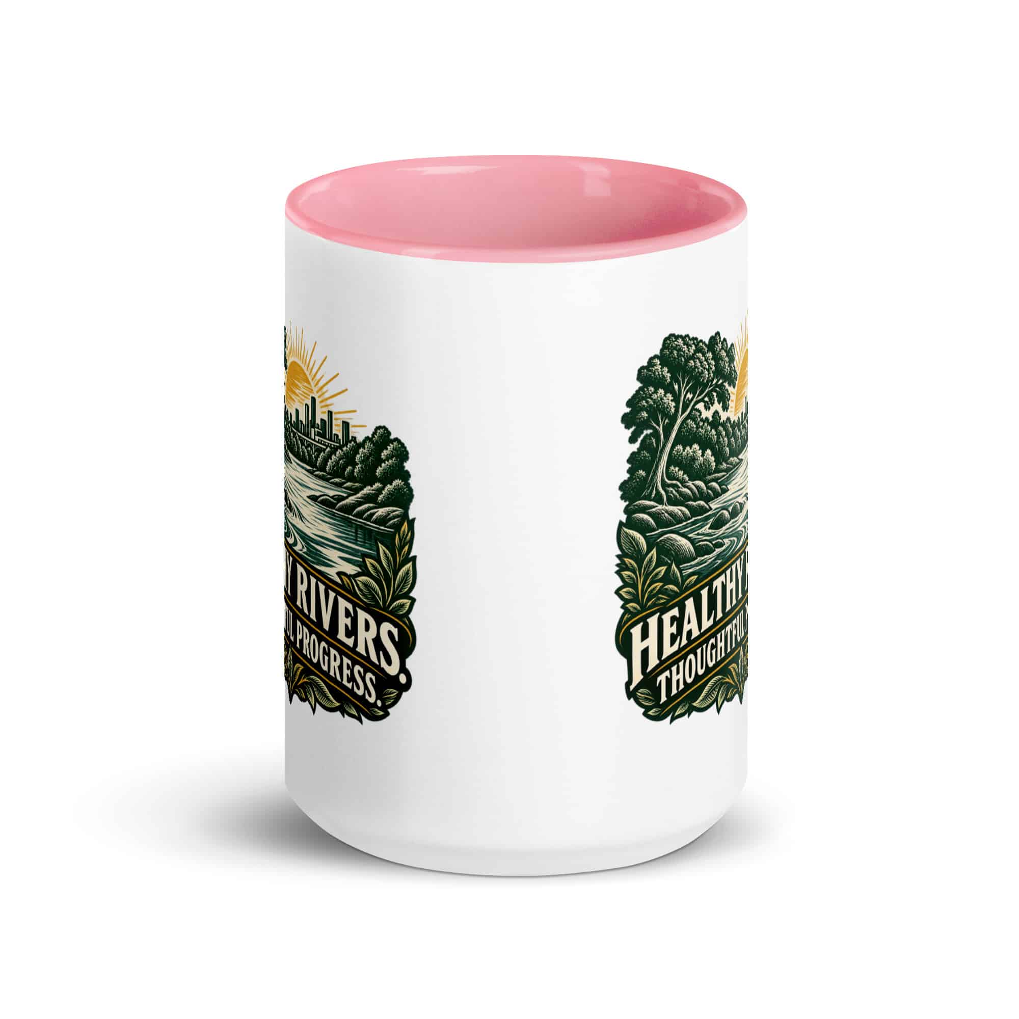 Color Inside Coffee Mug: Healthy rivers. Thoughtful progress.