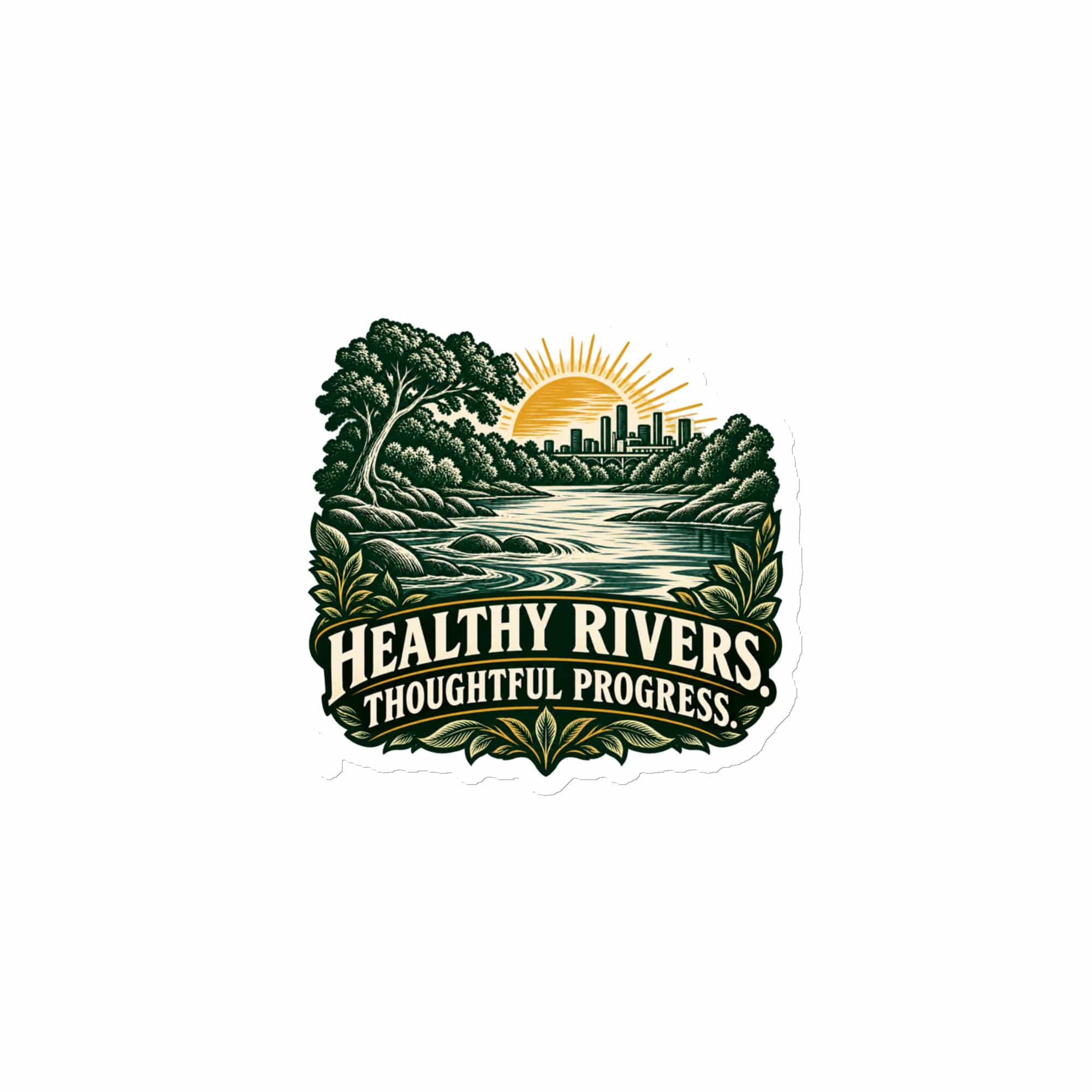 Die-Cut Magnet: Healthy rivers. Thoughtful progress.