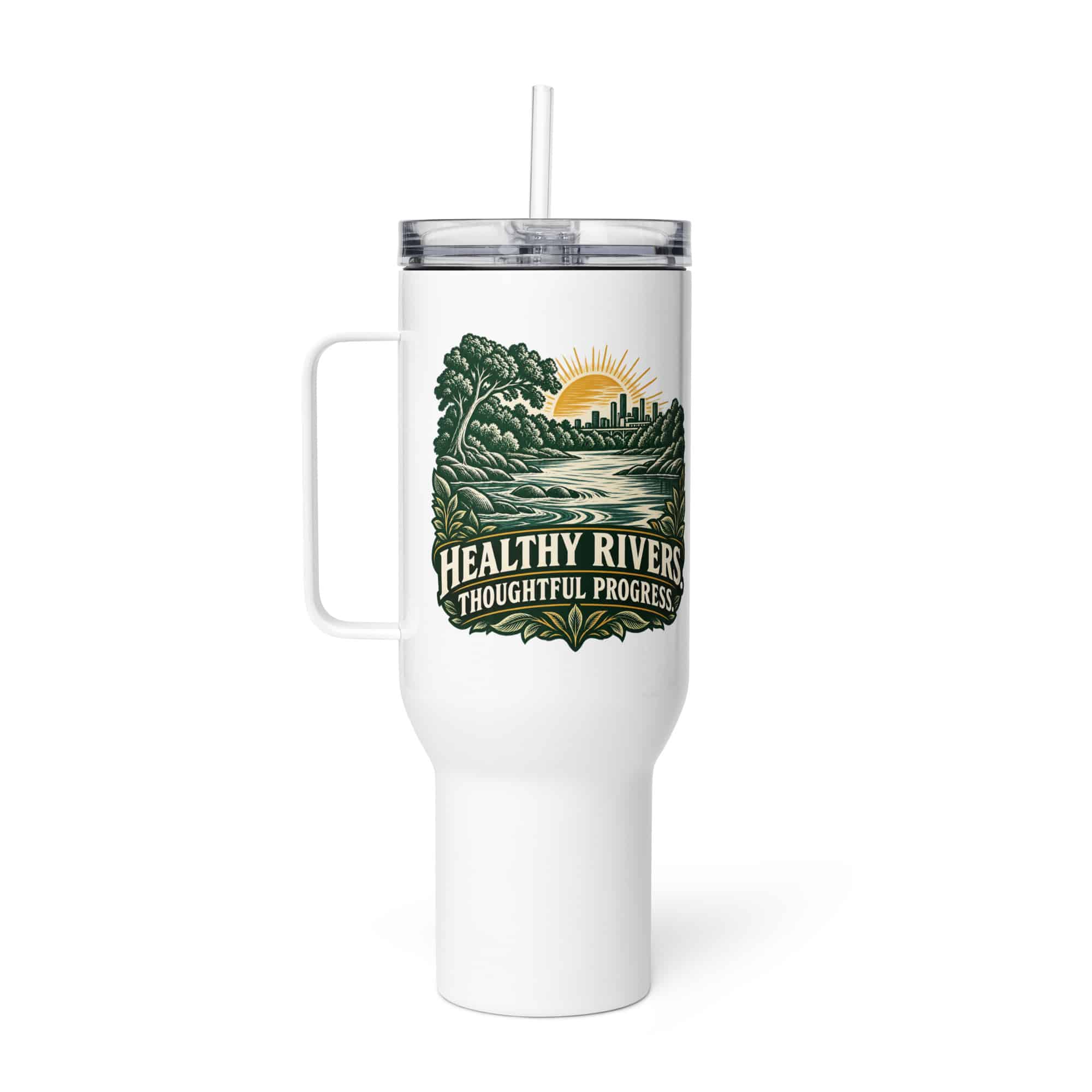 Travel Mug: Healthy rivers. Thoughtful progress.