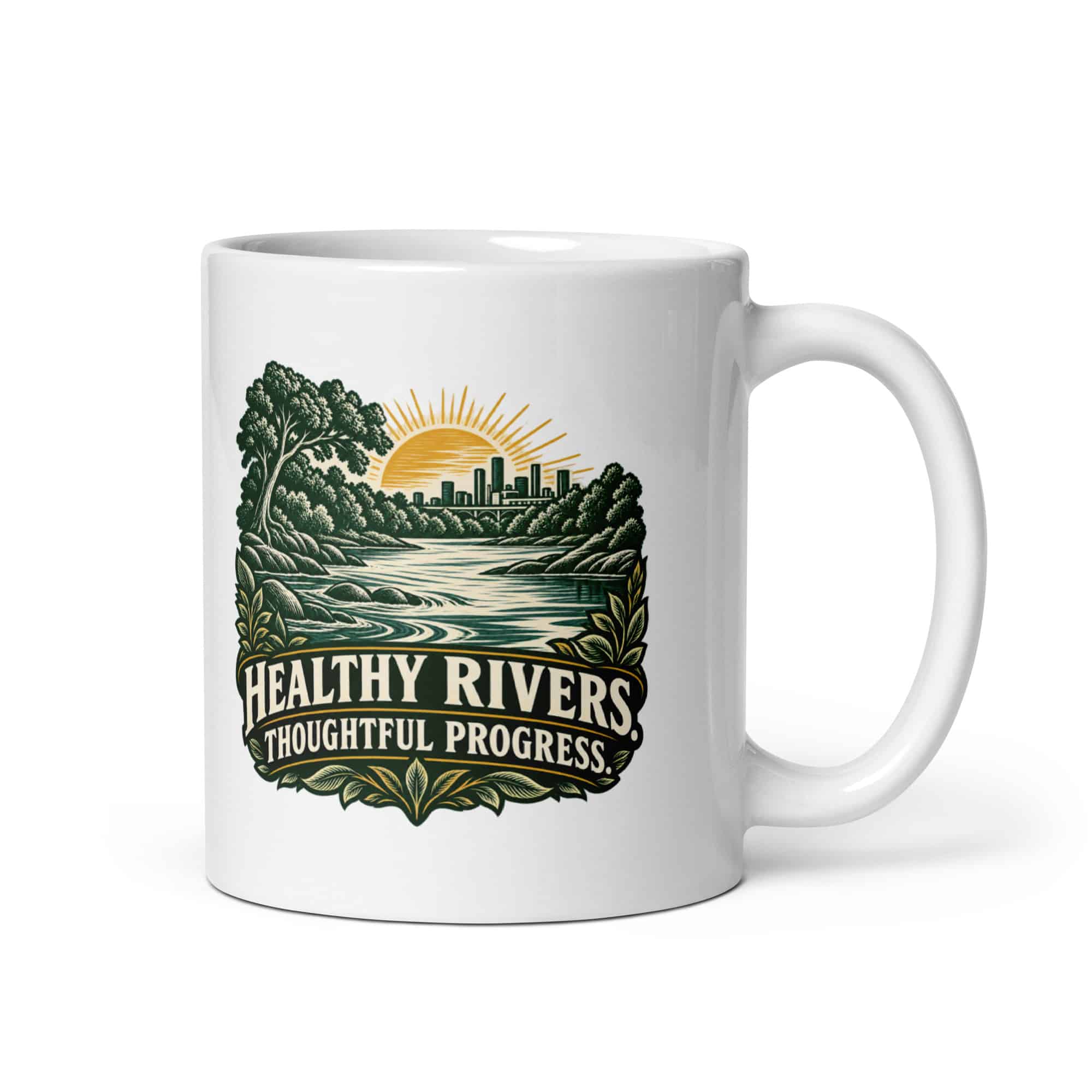 White Ceramic Coffee Mug: Healthy rivers. Thoughtful progress.