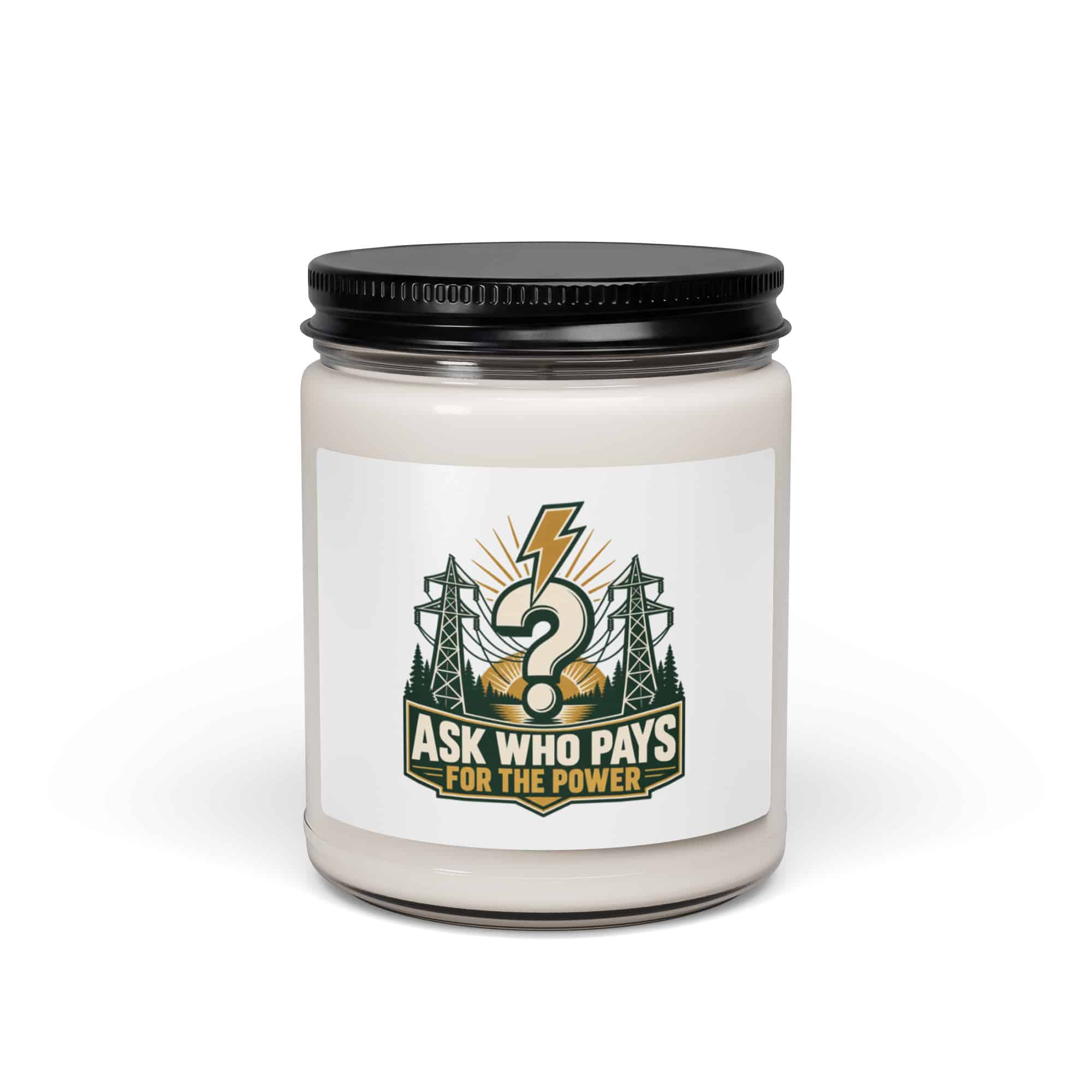 Soy Wax Candle: Ask who pays for the power