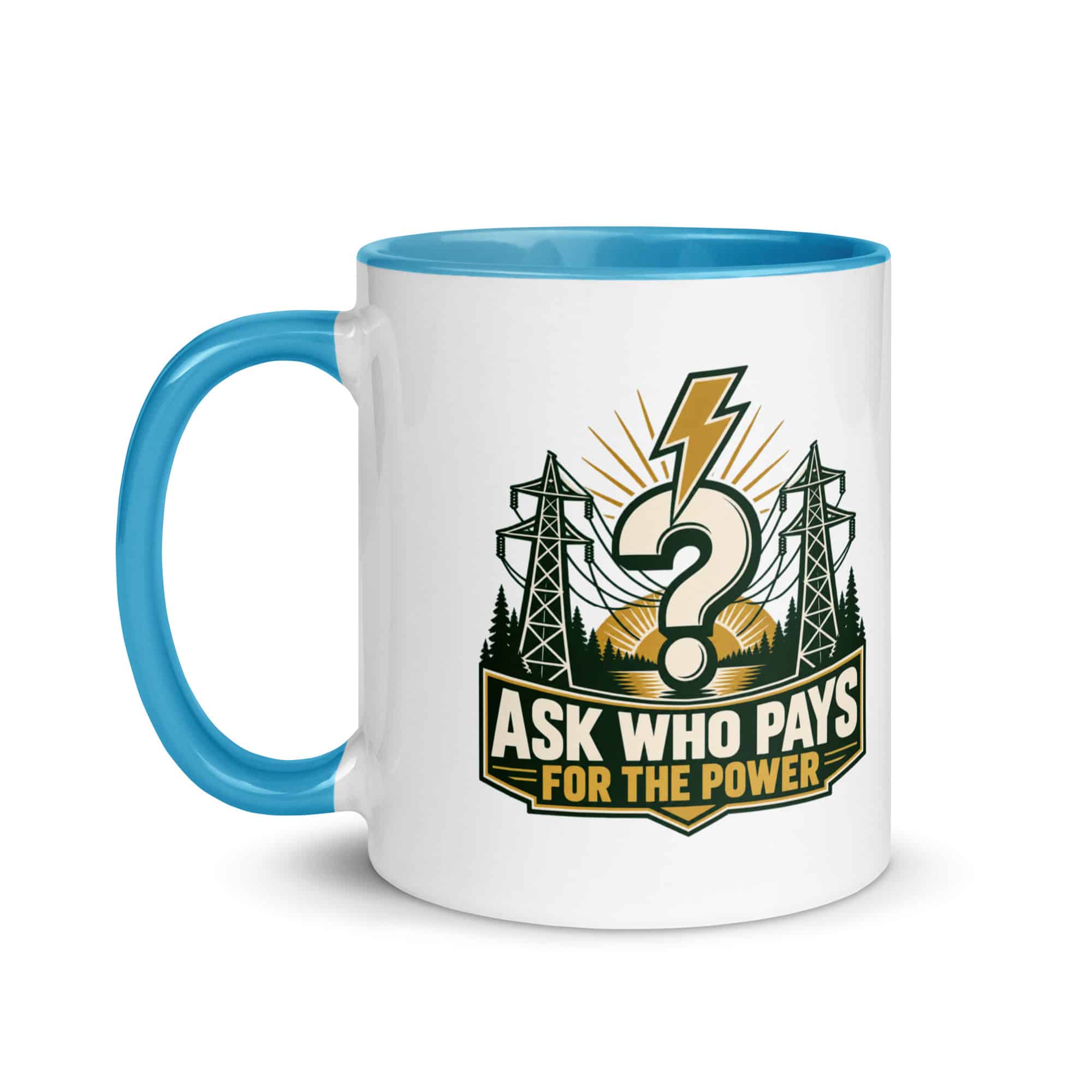Color Inside Coffee Mug: Ask who pays for the power