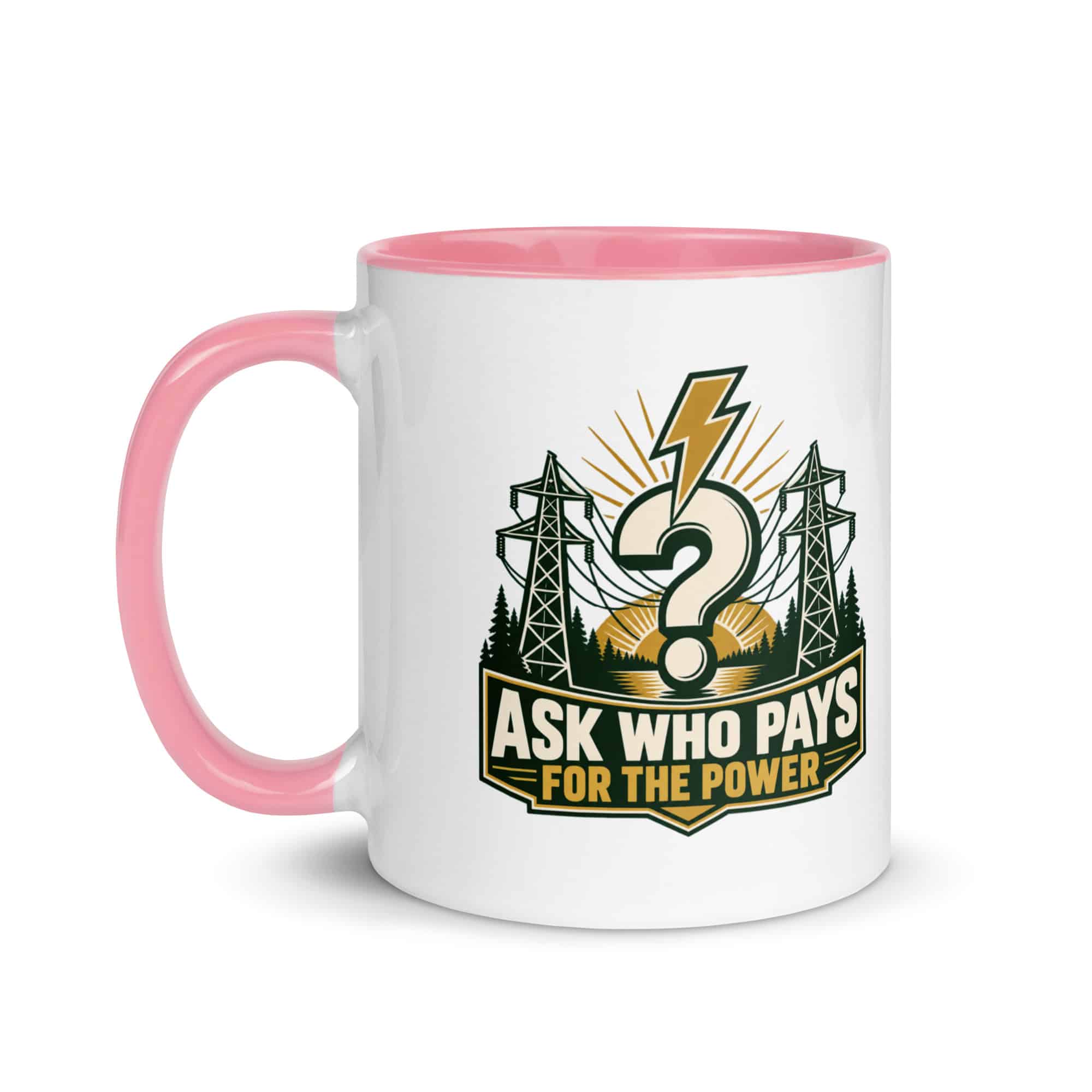 Color Inside Coffee Mug: Ask who pays for the power