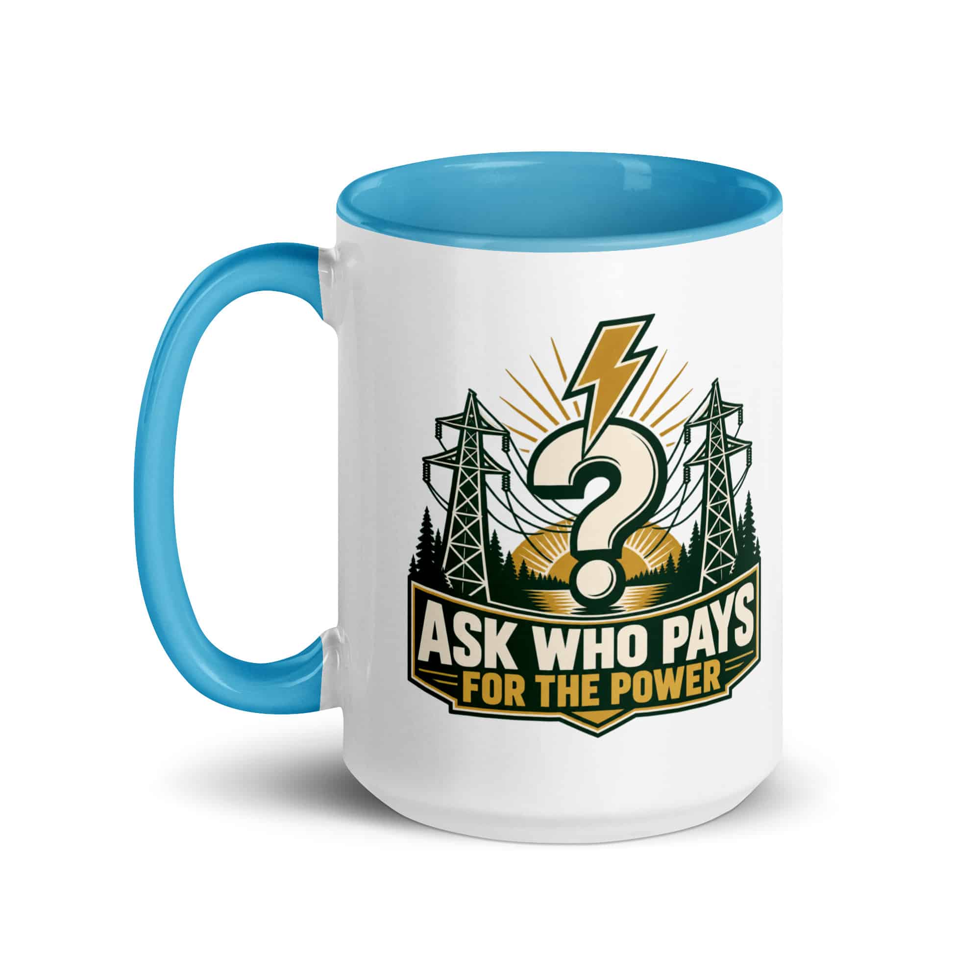 Color Inside Coffee Mug: Ask who pays for the power