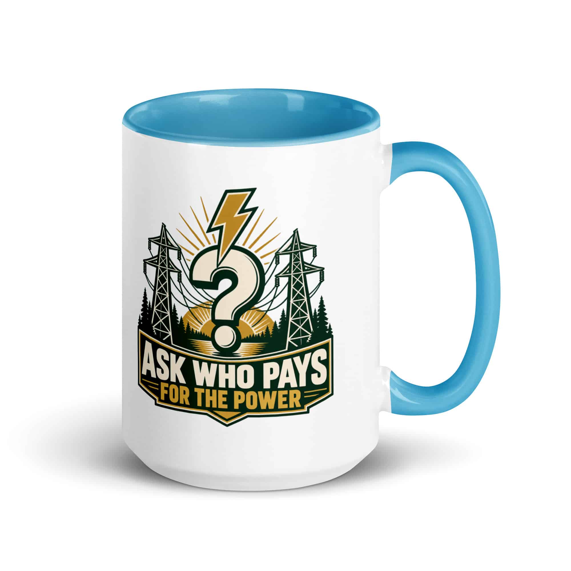 Color Inside Coffee Mug: Ask who pays for the power
