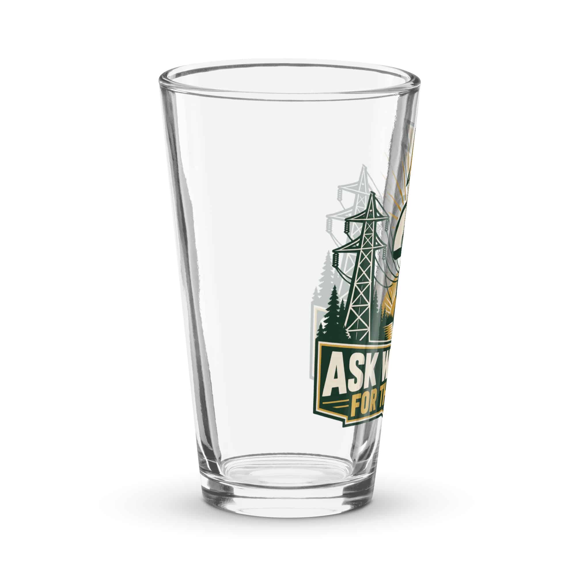 Pint Glass: Ask who pays for the power
