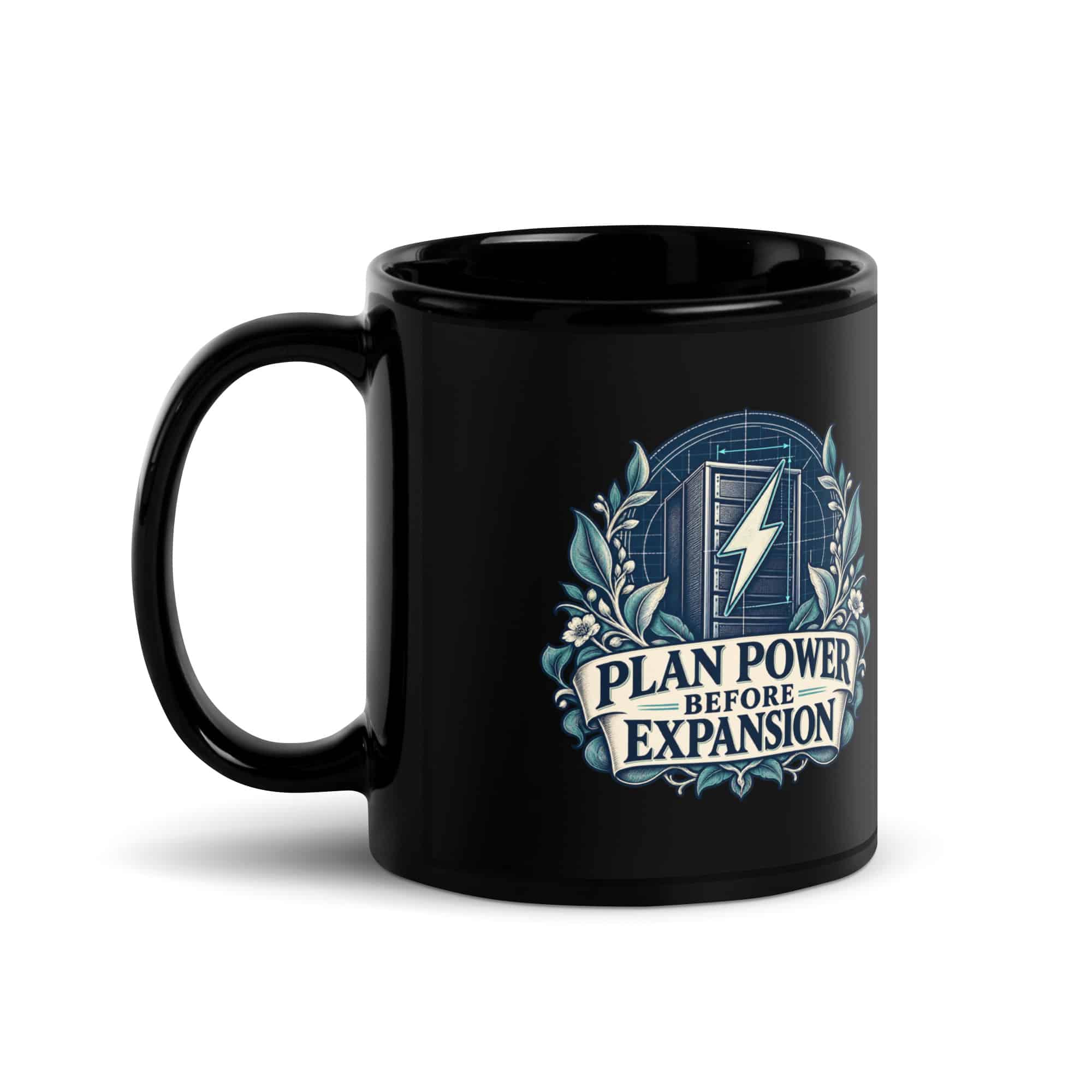 Black Glossy Coffee Mug: Plan power before expansion