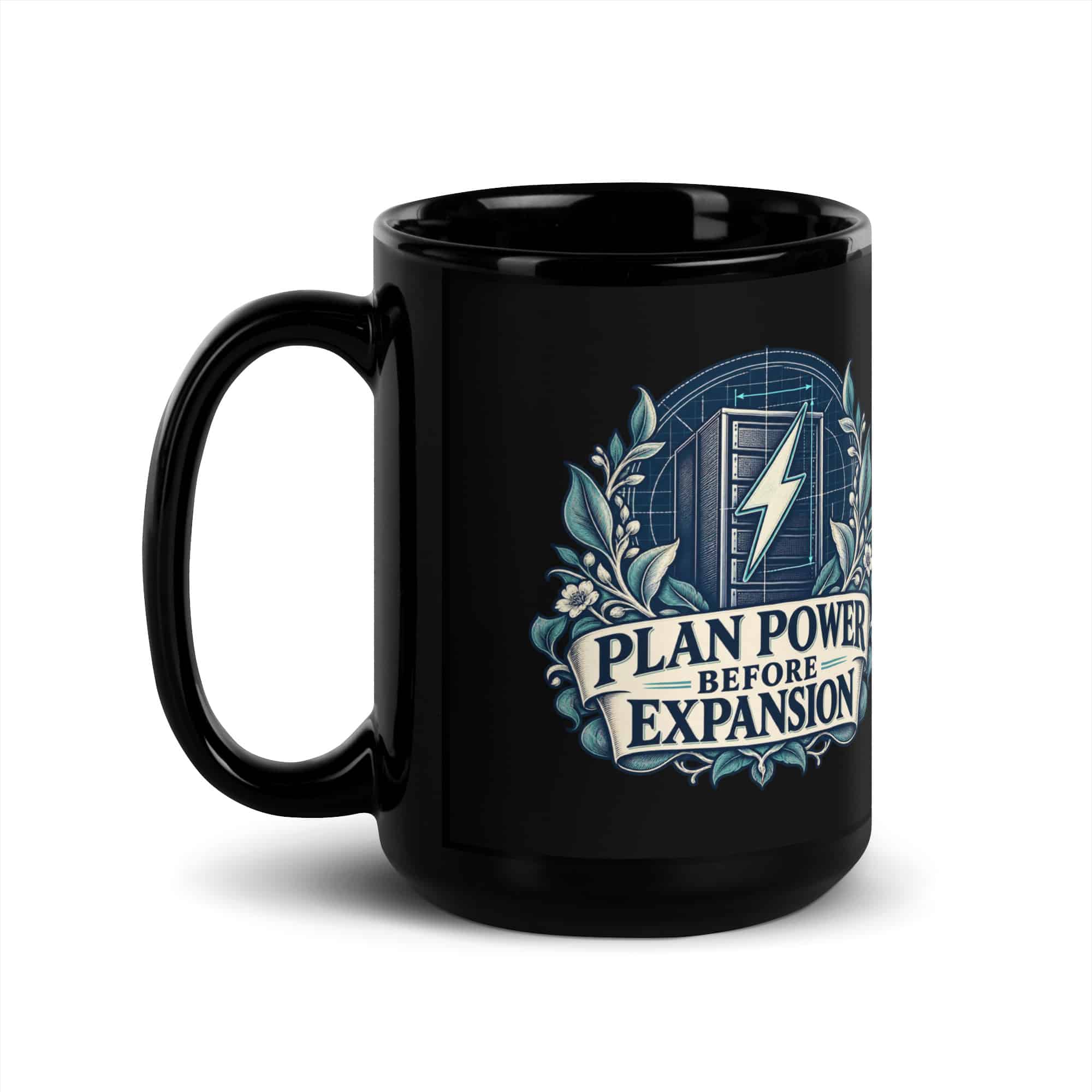 Black Glossy Coffee Mug: Plan power before expansion