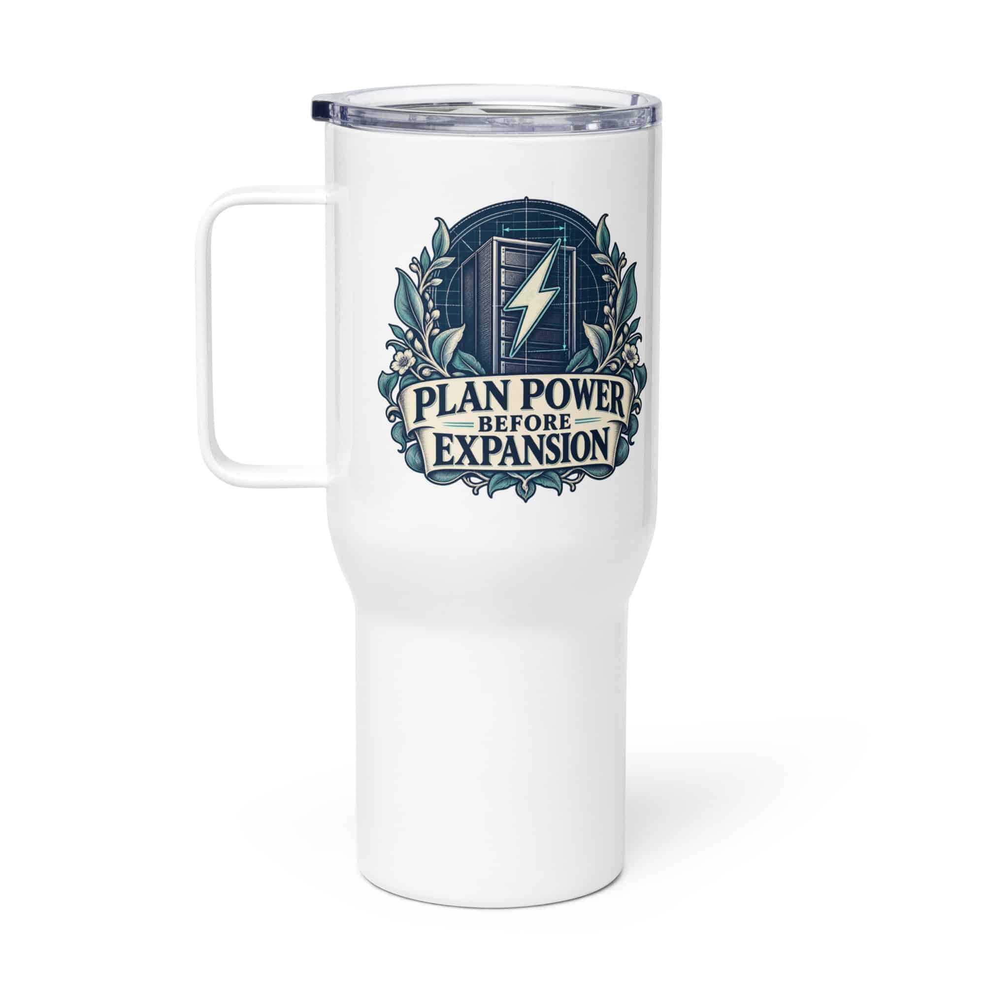 Travel Mug: Plan power before expansion