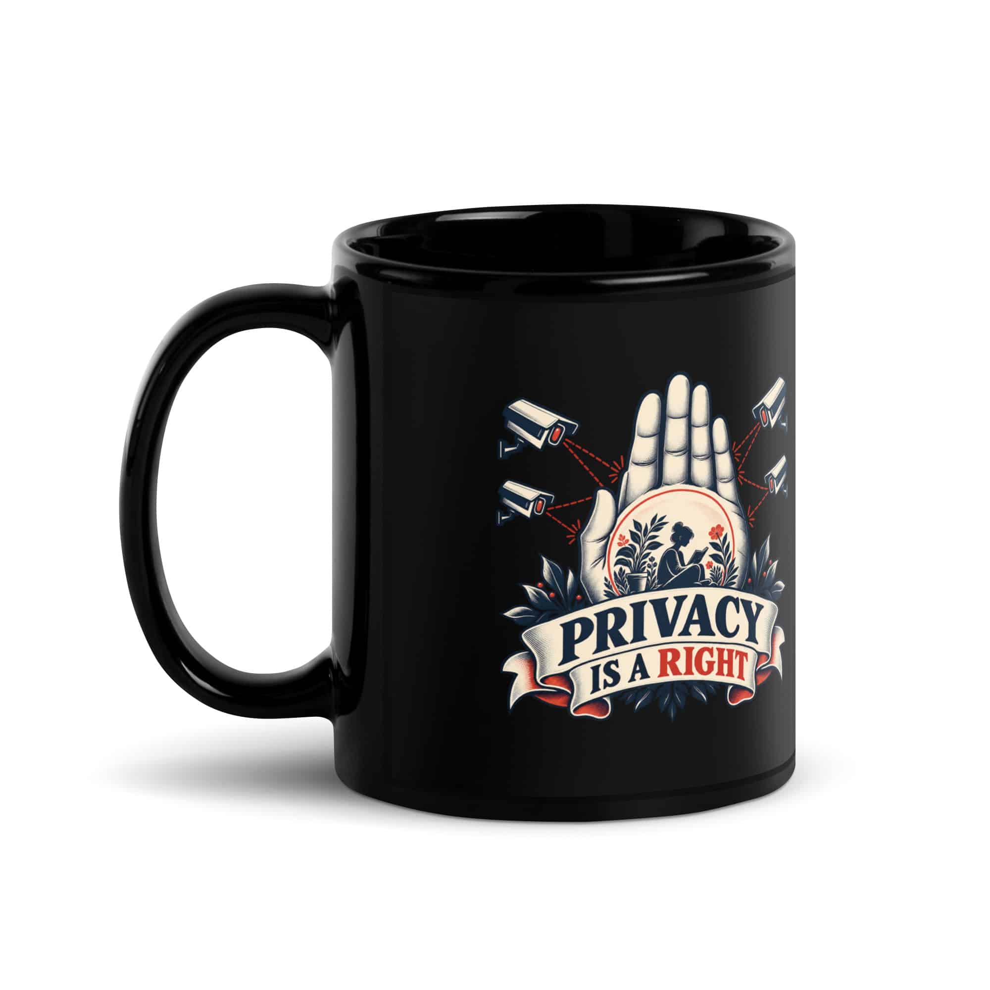 Black Glossy Coffee Mug: Privacy is a right