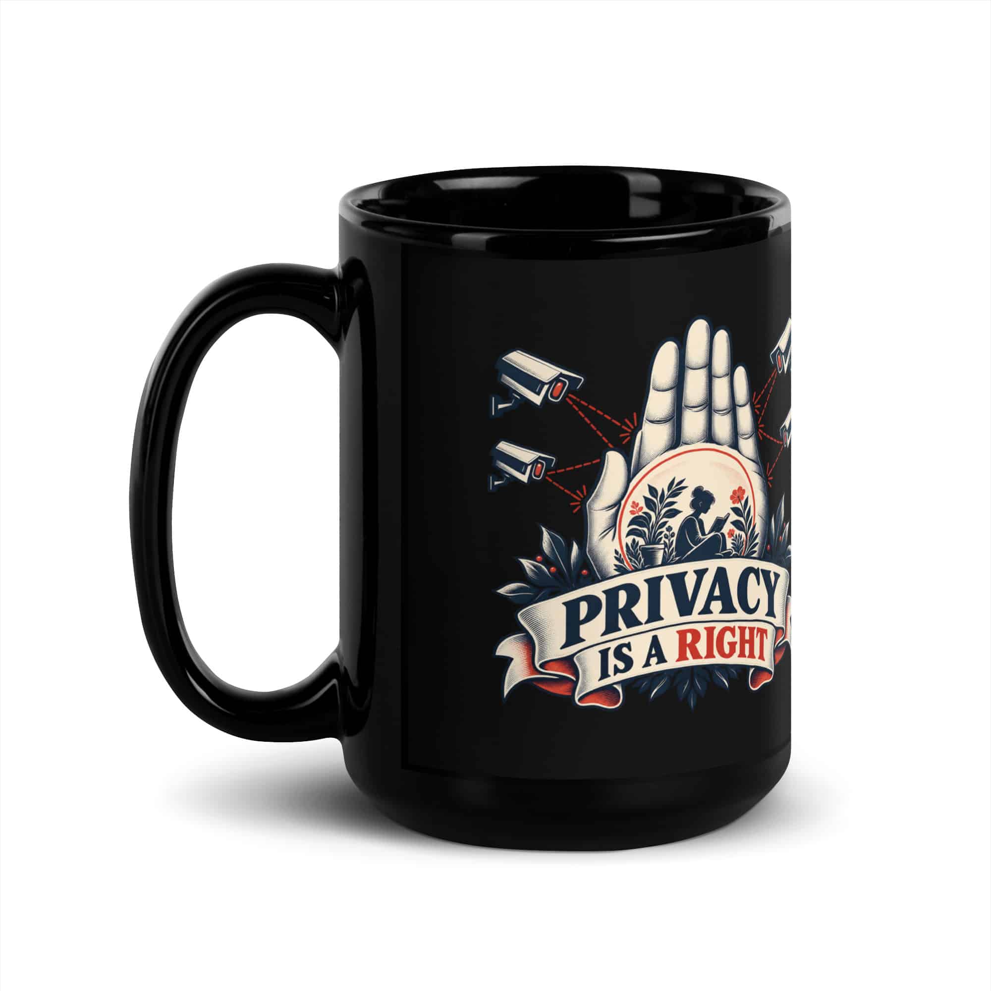 Black Glossy Coffee Mug: Privacy is a right